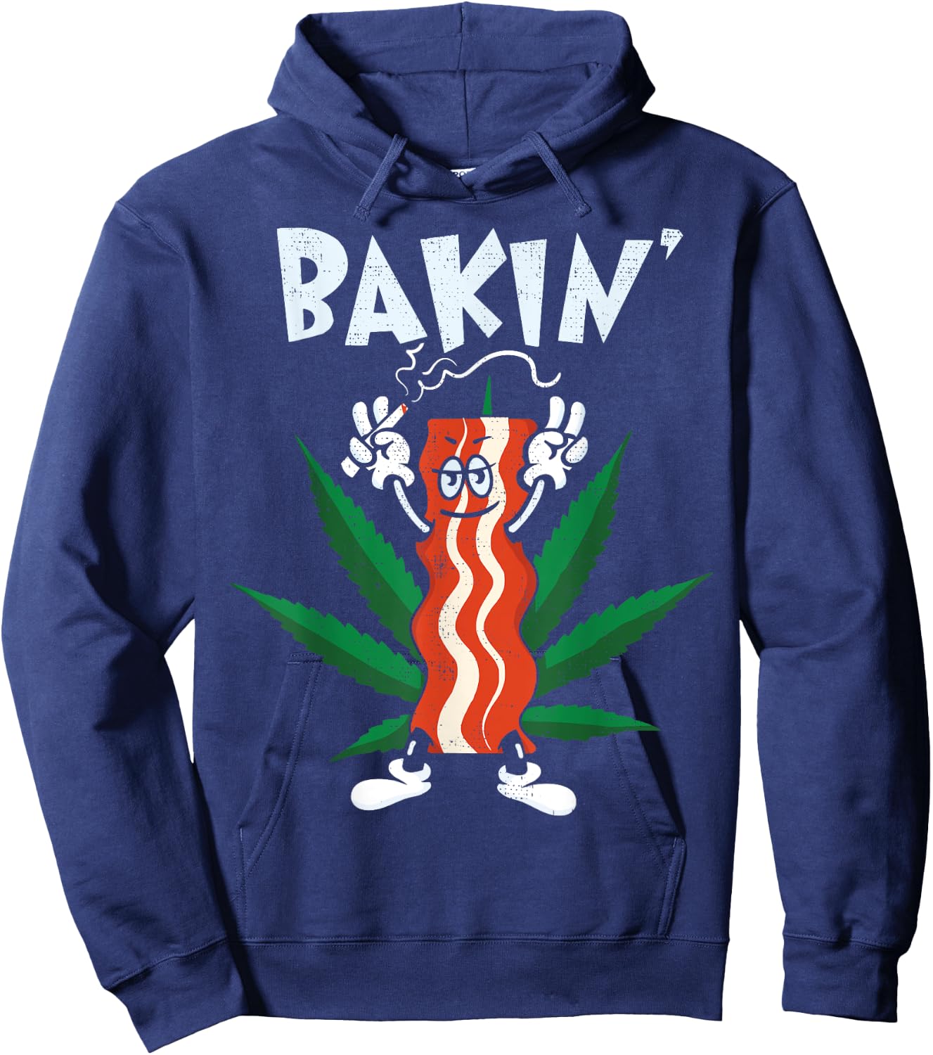 Fun Bakin' Bacon Gift Design for Weed Marijuana Smoke Hoodie - Hoodie | Navy