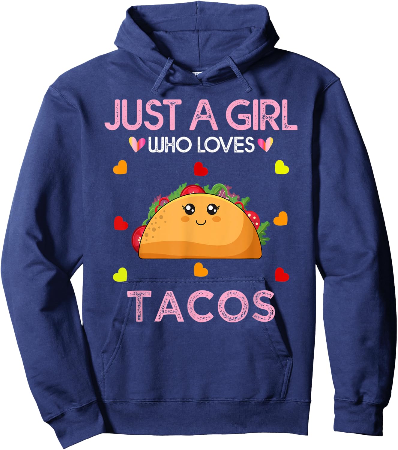 Taco Lover Women Just A Girl Who Loves Tacos Hoodie - Hoodie | Navy