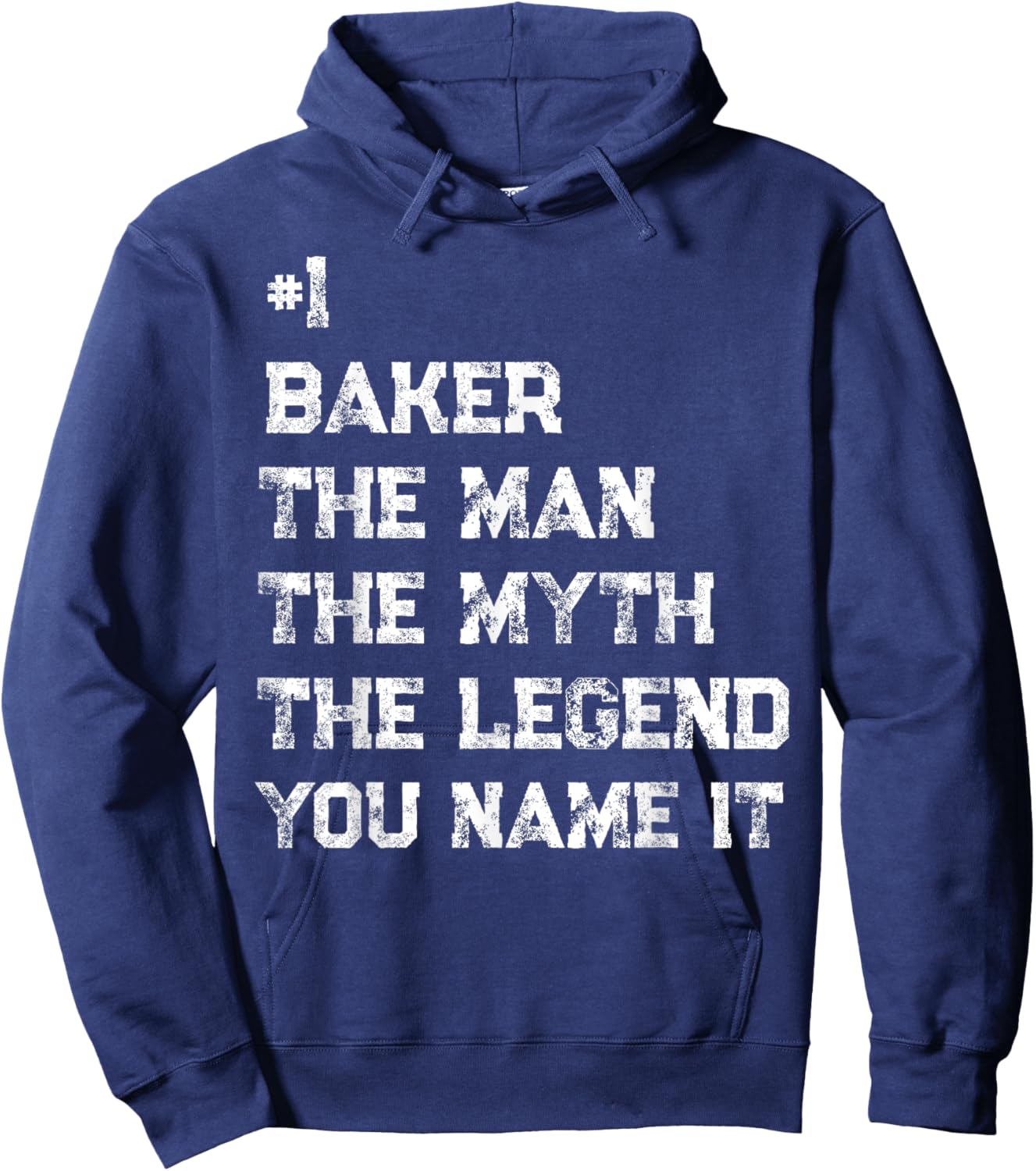 Number One Baker The Man The Myth The Legend Fathers Day Hoodie - Hoodie | Navy