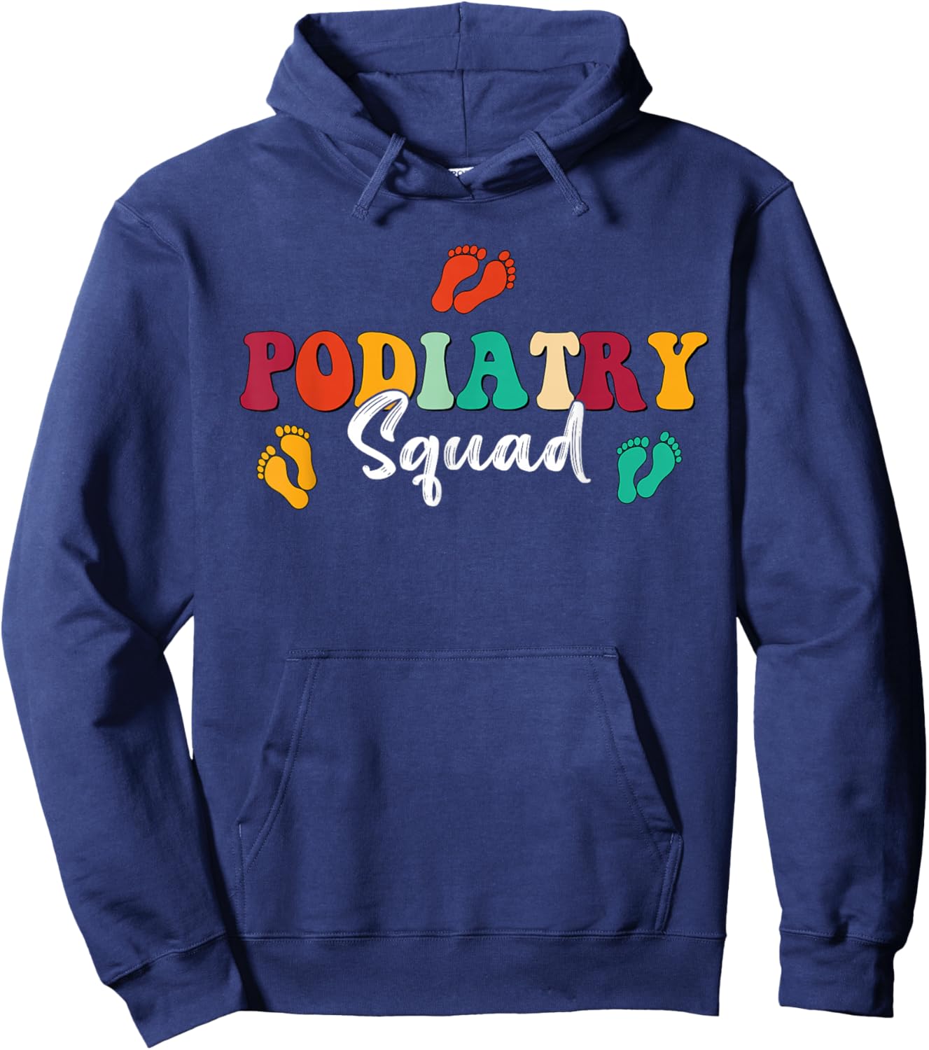 Retro Groovy Podiatry Squad Footprint Podiatrist Hoodie - Hoodie | Navy