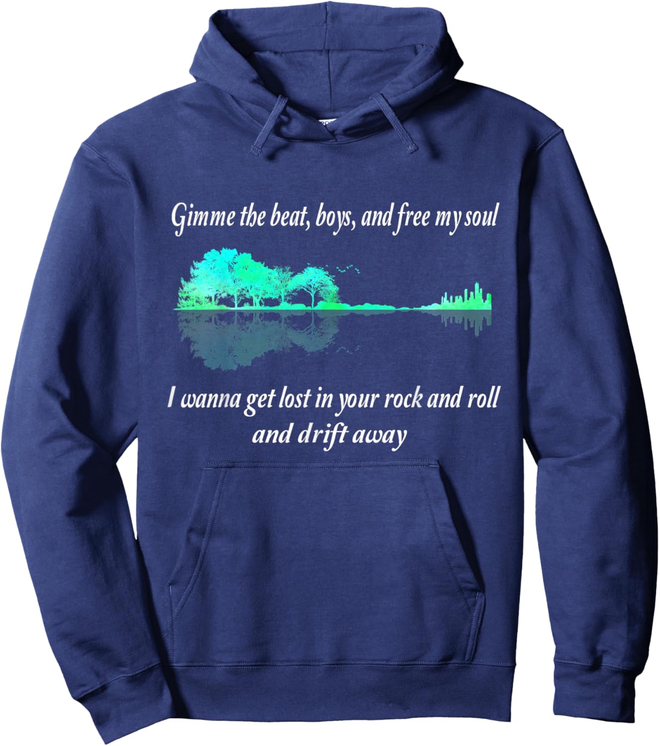 Gimme The Beat Boys And Free My Soul I Wanna Get Lost Guitar Hoodie - Hoodie | Navy