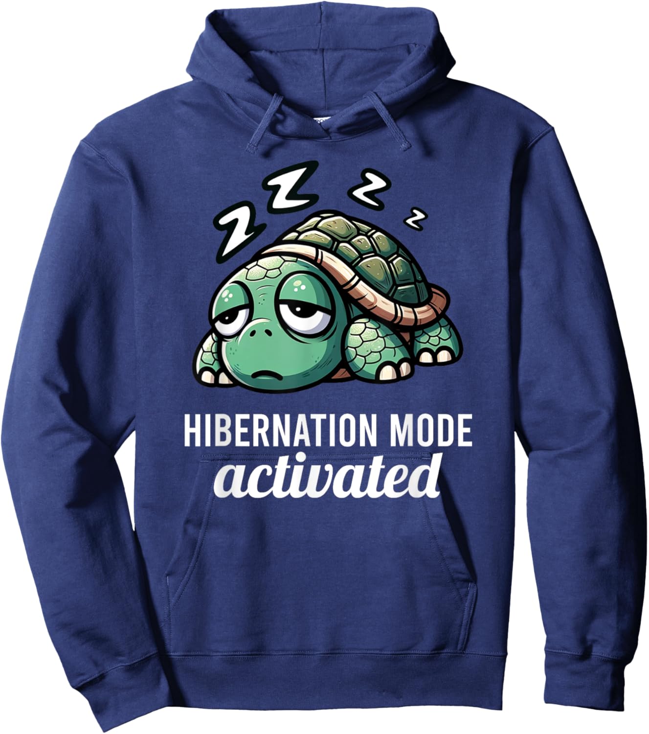 Funny Turtle Pun Hibernation Mode Activated Turtle Lover Hoodie - Hoodie | Navy