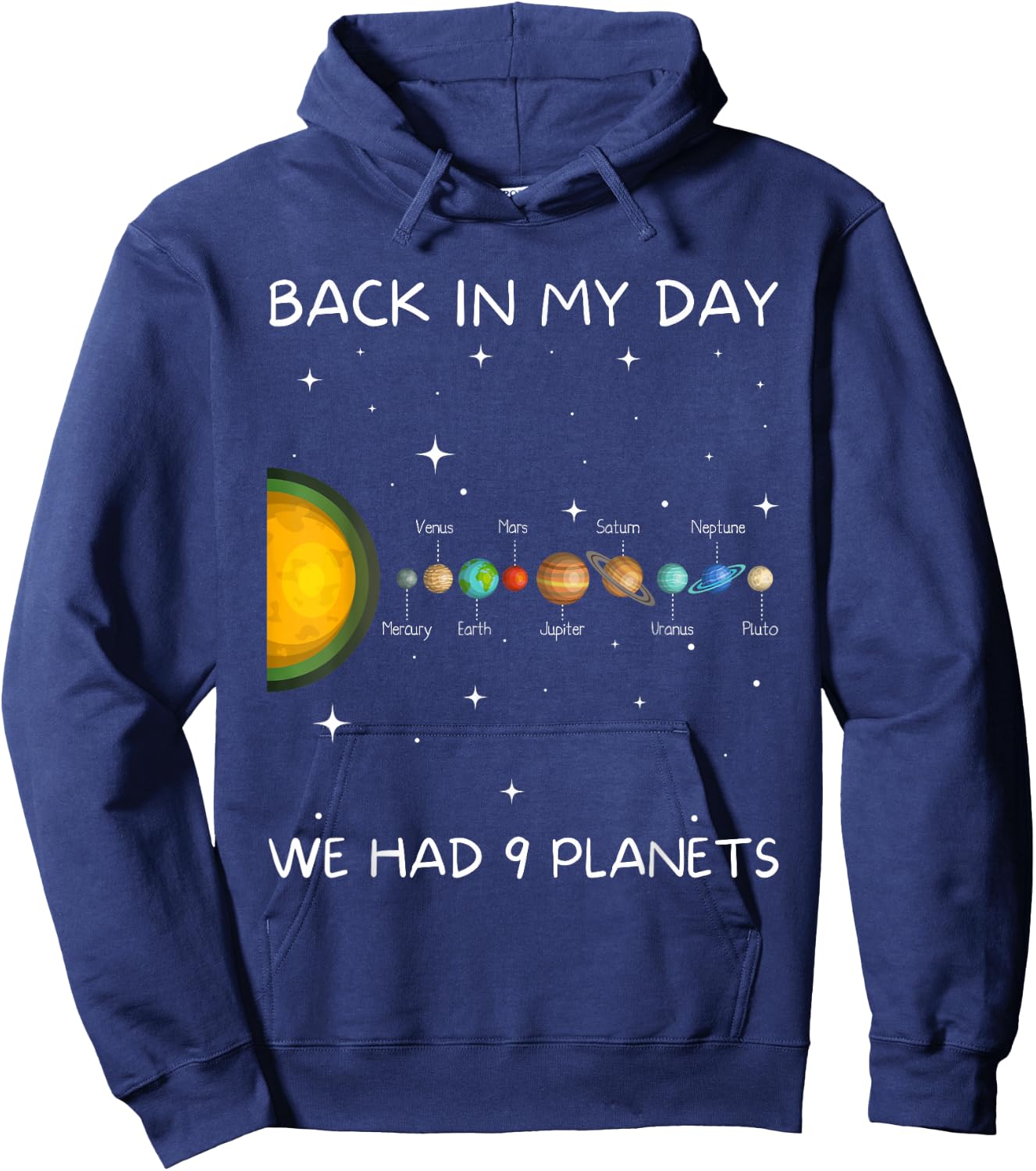 Back In My Day We Had Nine Planets - Space & Pluto Astronomy Hoodie - Hoodie | Navy