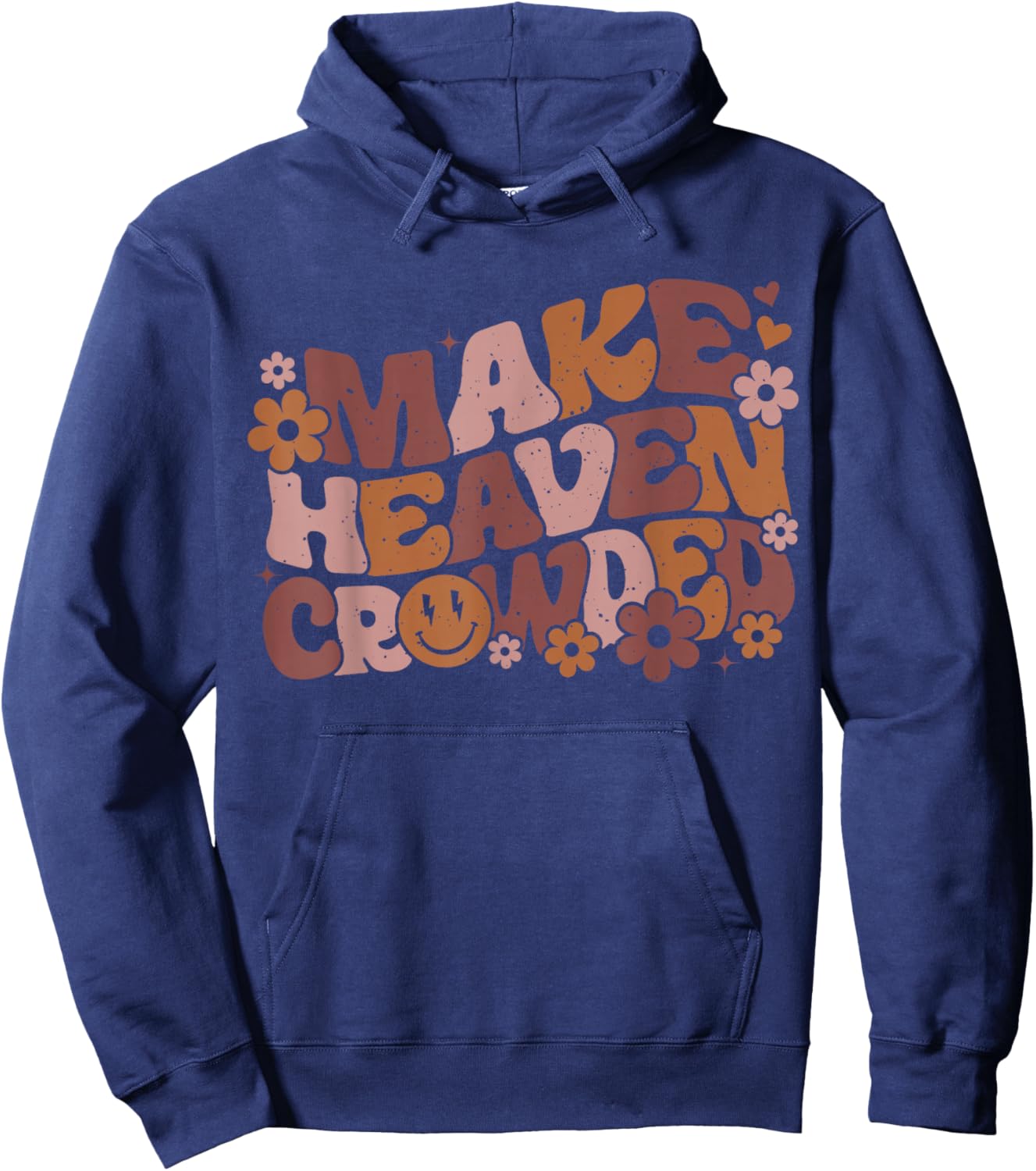 Make Heaven Crowded Bible Verse Aesthetic Hoodie - Hoodie | Navy