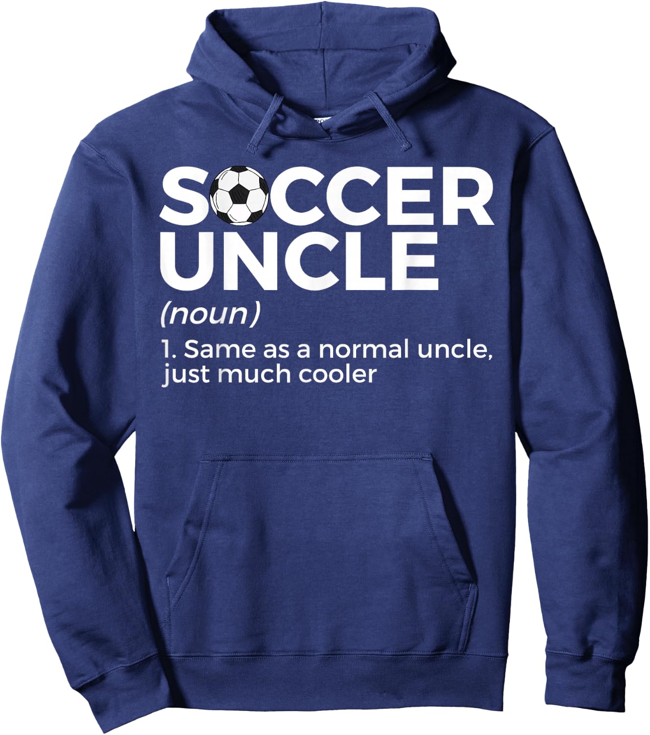 Funny Soccer Uncle Definition Hoodie - Hoodie | Navy