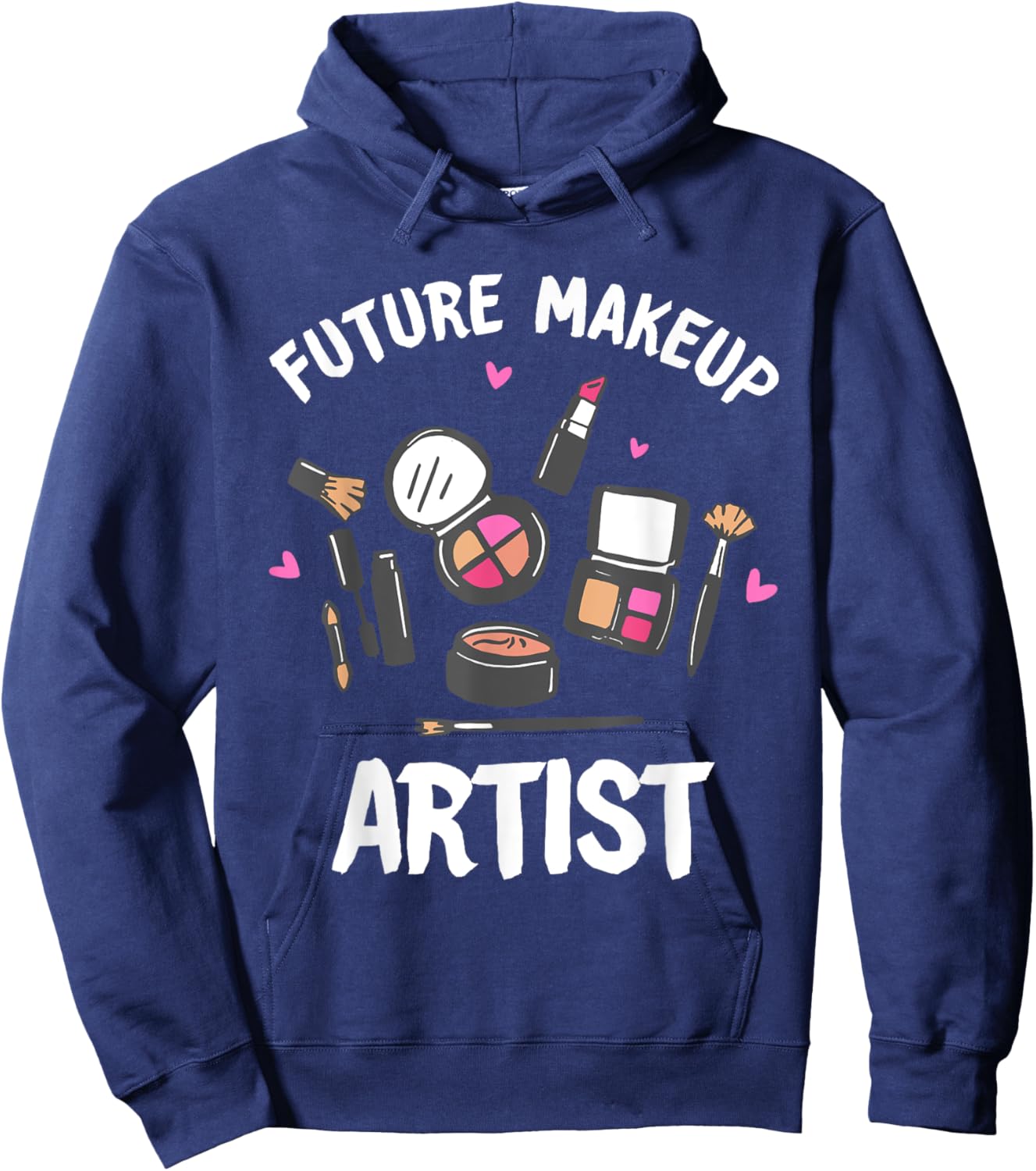 Funny Makeup Artist Designs Girls Cosmetologists Hoodie - Hoodie | Navy
