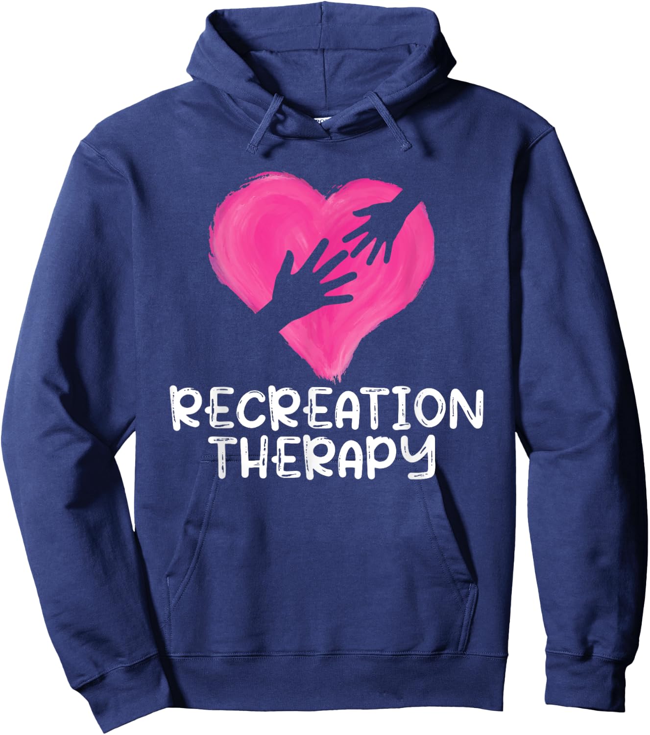 Recreation Therapy RT Funny Recreational Therapist Hoodie - Hoodie | Navy
