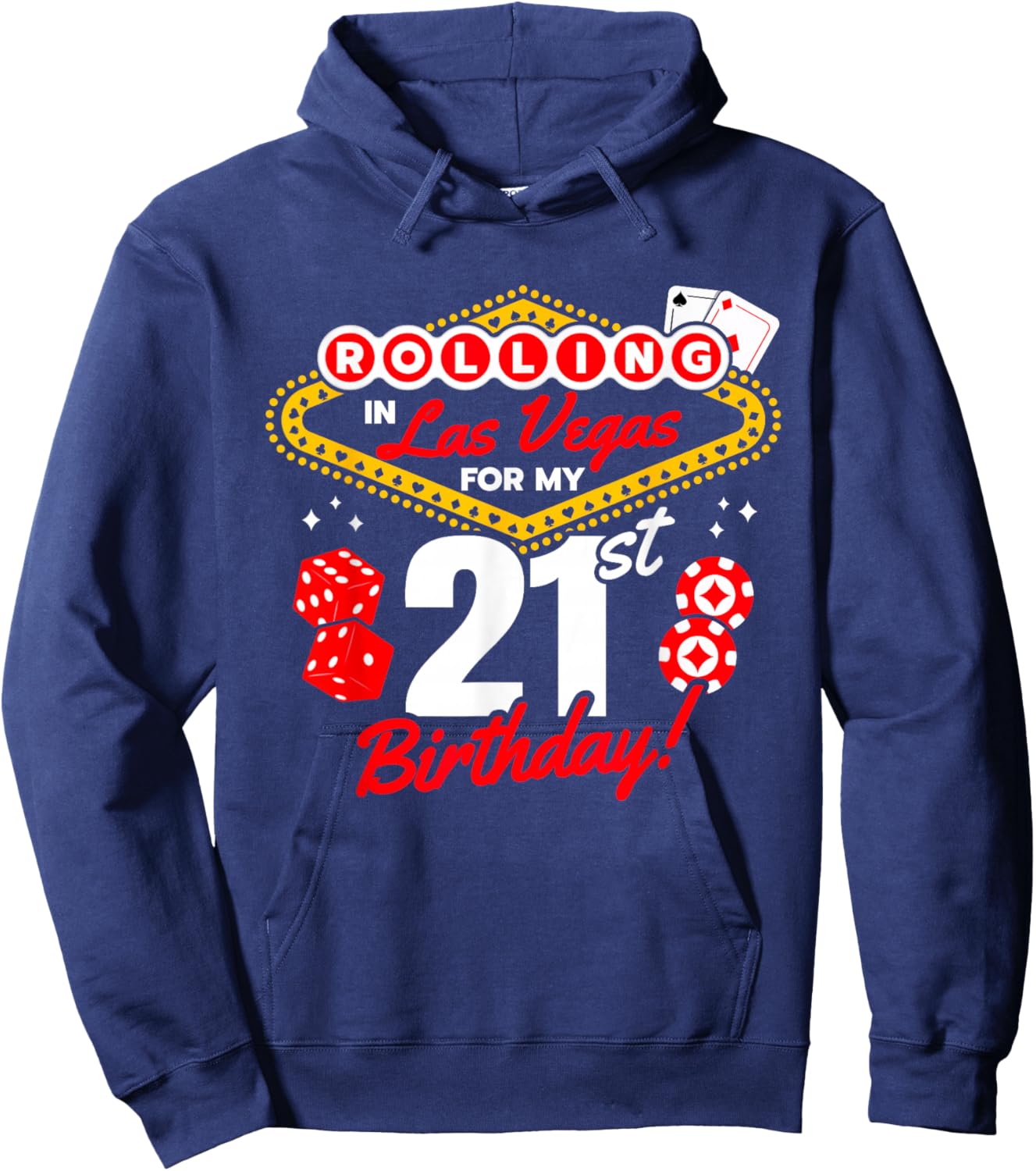 Las Vegas Birthday - Rolling in Vegas - 21st Birthday Hoodie - Hoodie | Navy