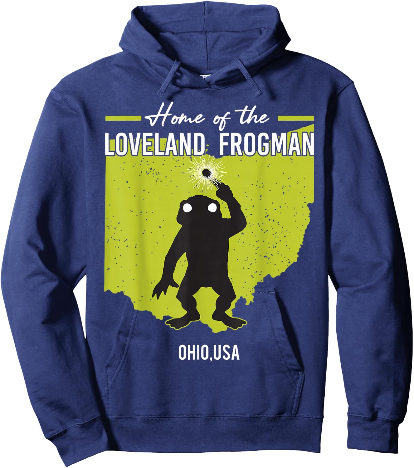 Home Of Loveland Frogman Ohio American Cryptid State Hoodie - Hoodie | Navy