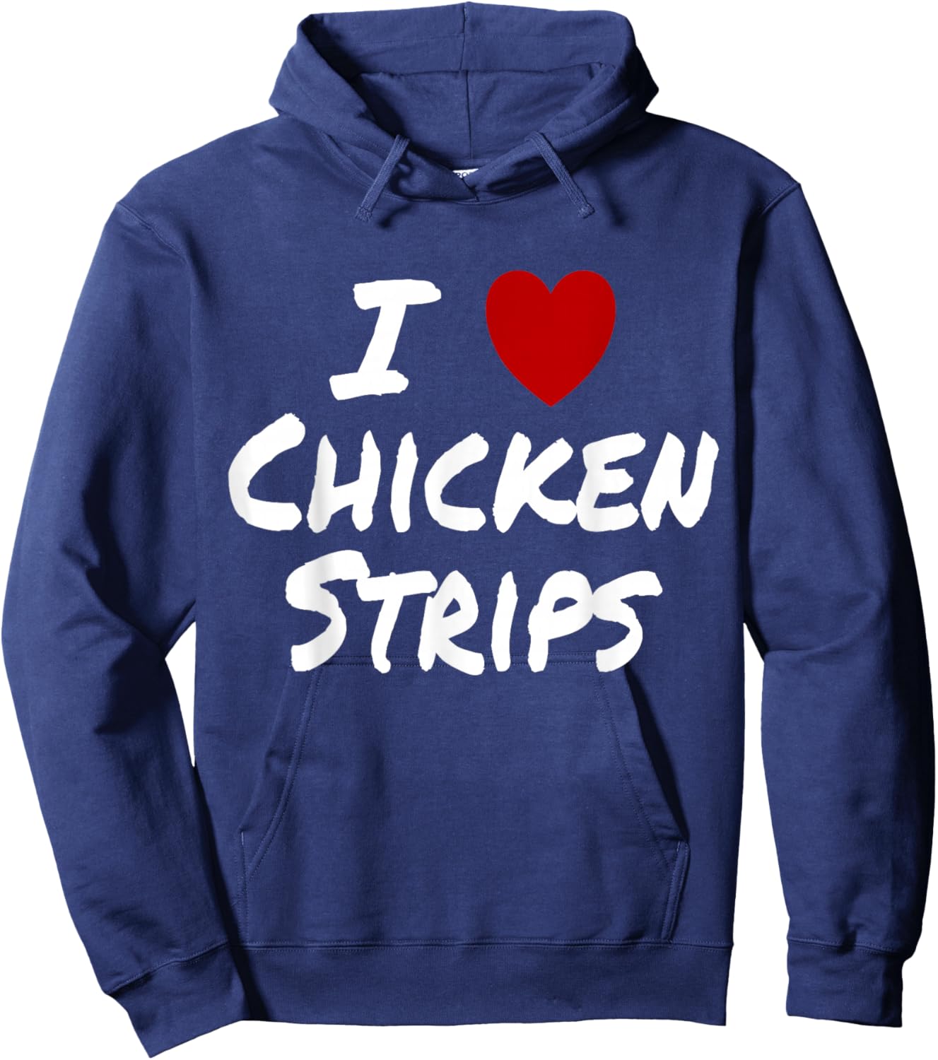 I Heart (Love) Chicken Strips Favorite Food Fingers Hoodie - Hoodie | Navy