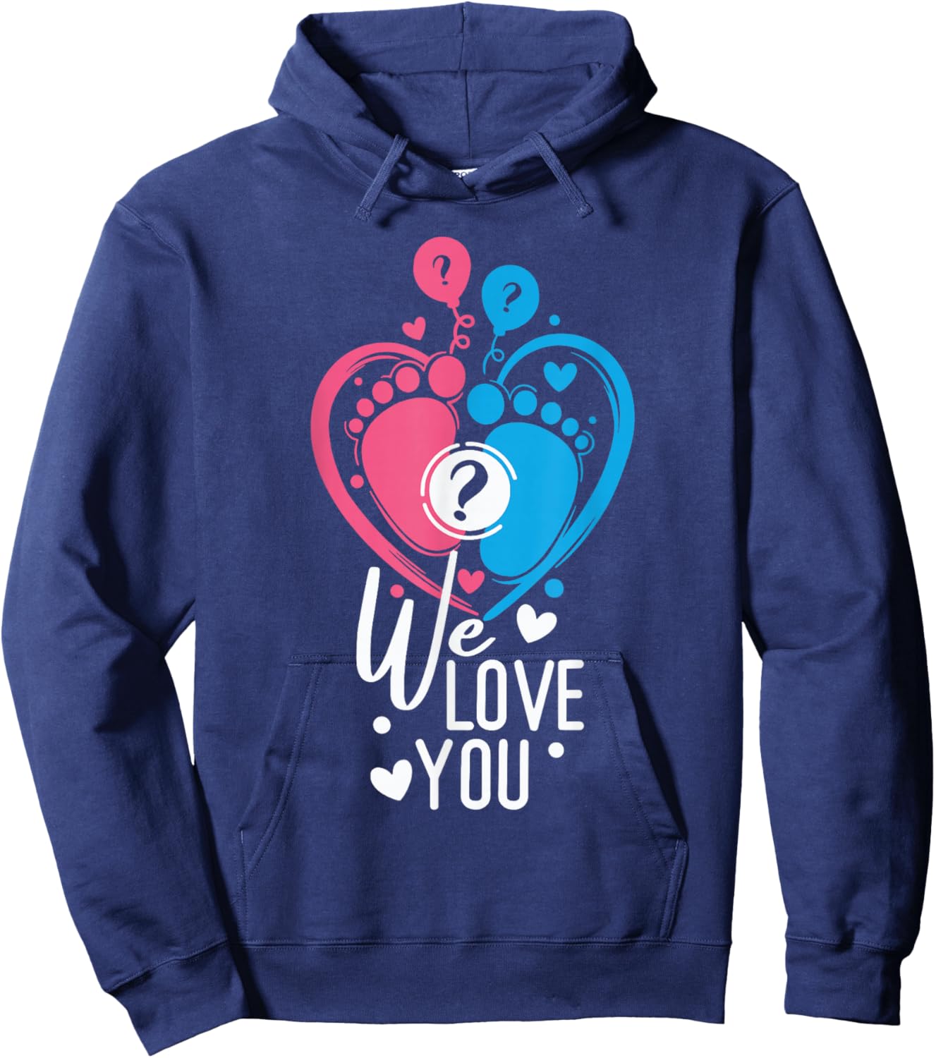 Pink Or Blue Great We Loves You Baby Gender Reveal Party Hoodie - Hoodie | Navy