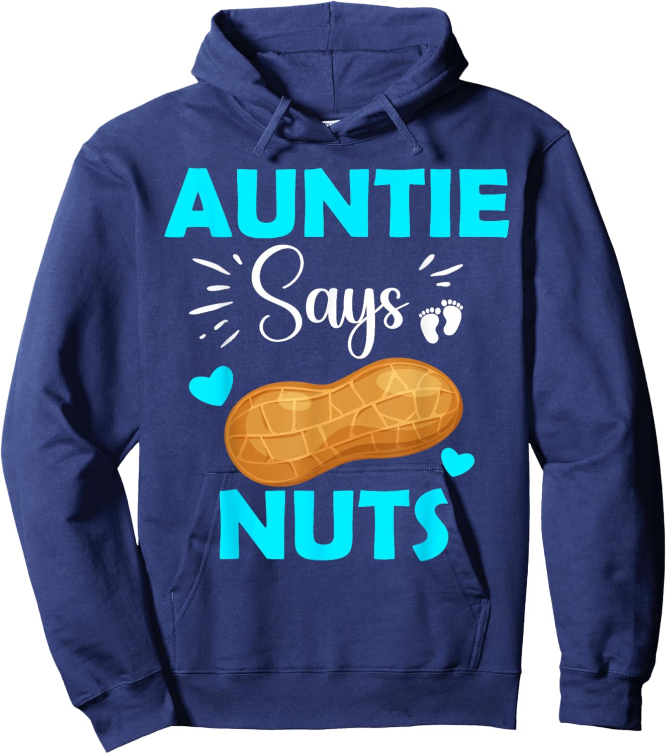 Cute Team Boy Auntie Says Nuts Gender Reveal Hoodie - Hoodie | Navy