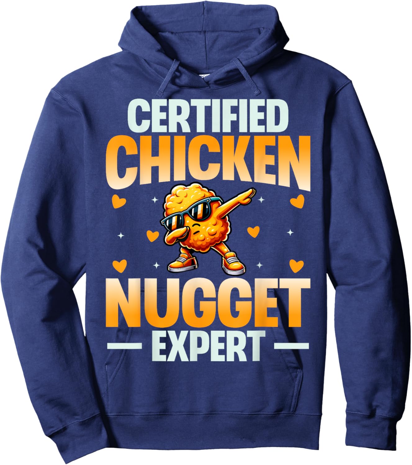 Chicken Nugget Shirt Gifts Store Adults Kids Black Small Certified Chicken Nugget Expert Funny Hoodie - Hoodie | Navy
