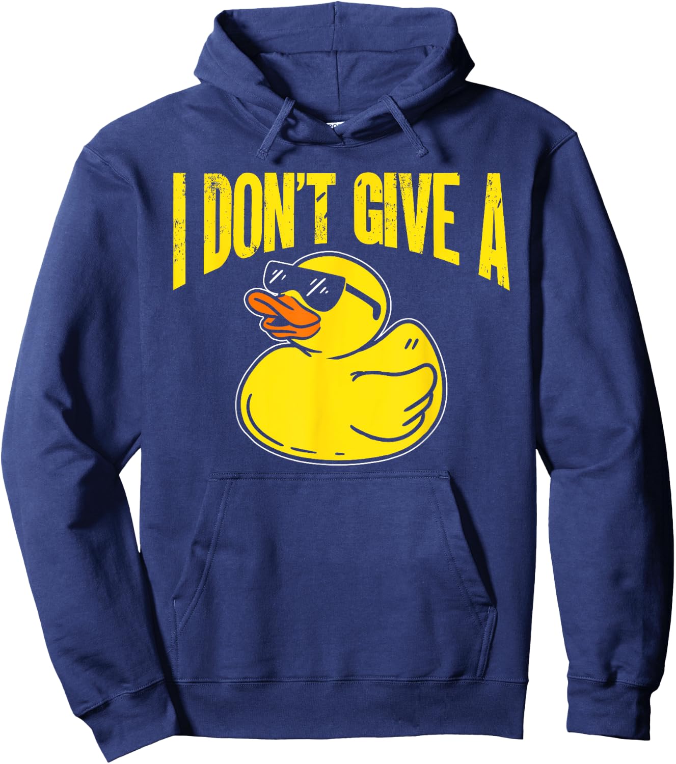 Duck Lover Funny Ducks I Don't Give A Duck Hoodie - Hoodie | Navy