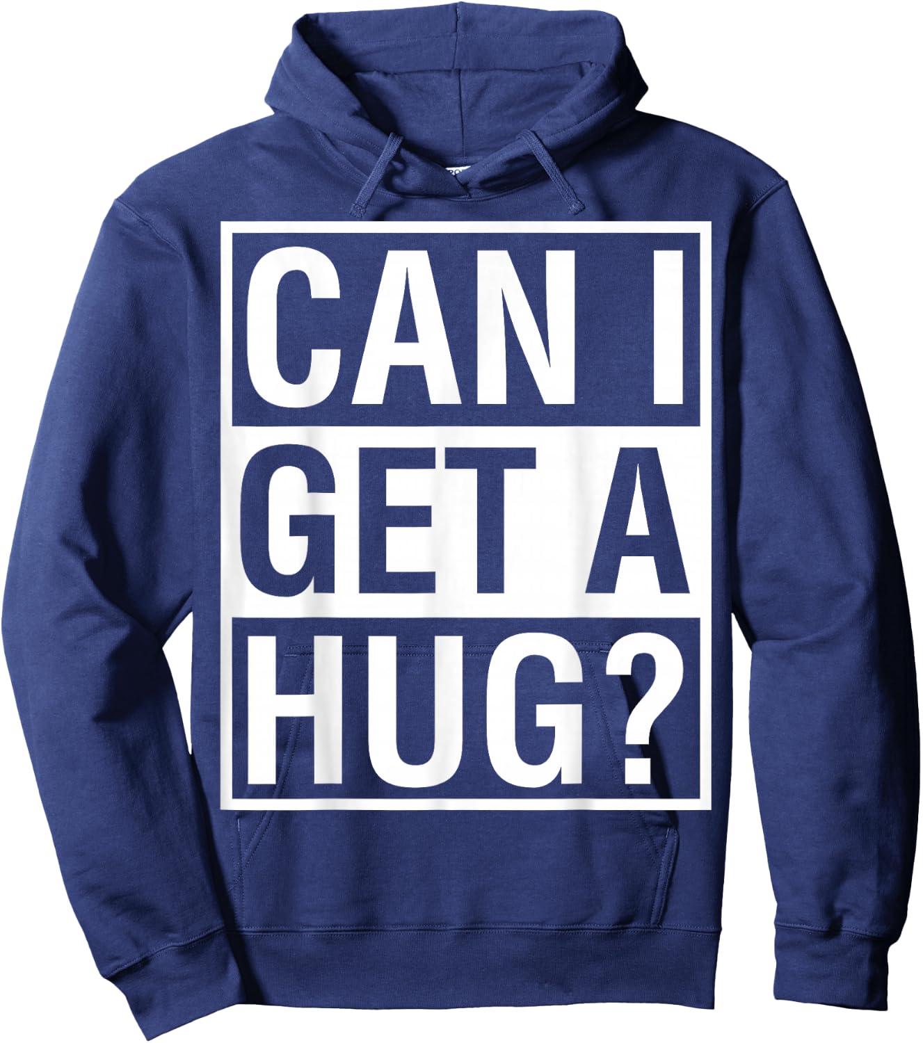 Can I Get A Hug? Quarantine Social Distancing Hoodie - Hoodie | Navy