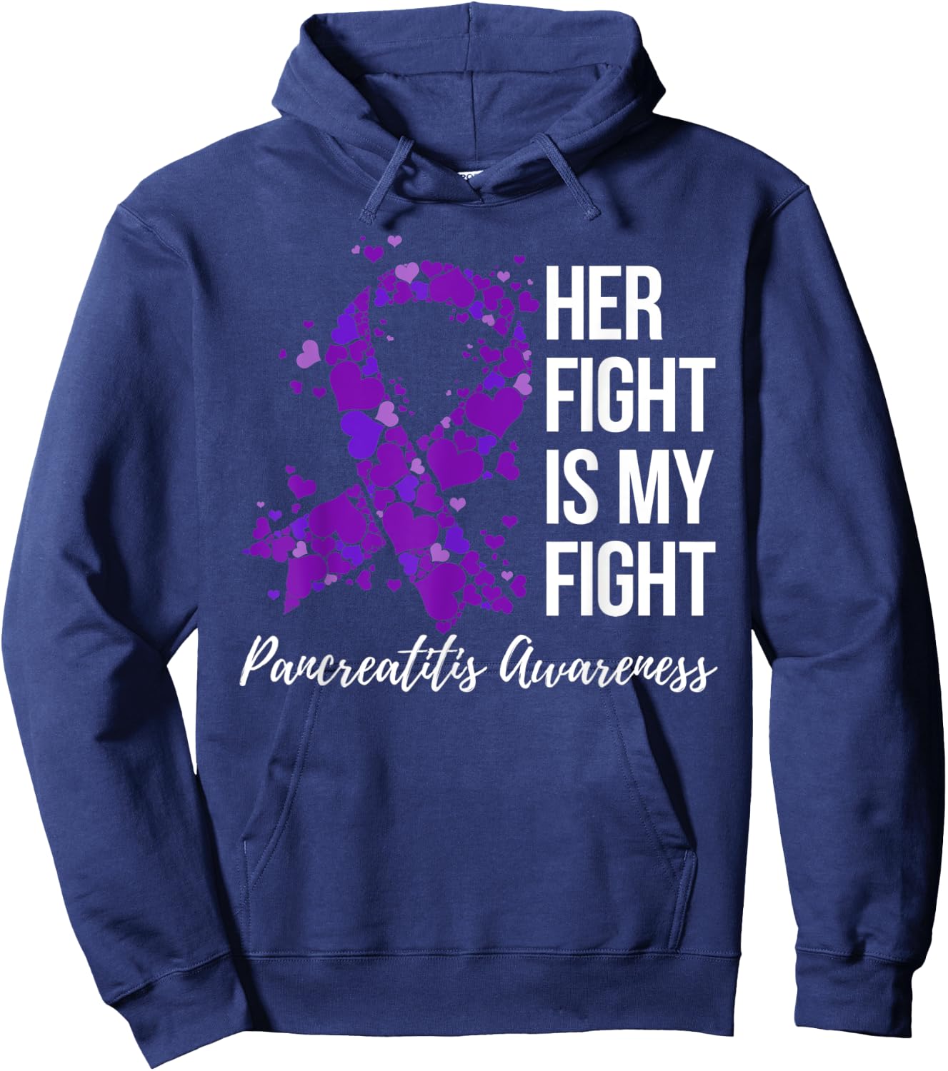 Her Fight Is My Fight Pancreatitis Awareness Hoodie - Hoodie | Navy
