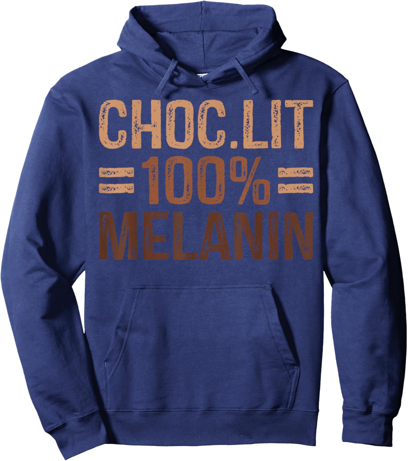 Choc Lit Melanin Black Pride History BHM African Men Women Hoodie - Hoodie | Navy