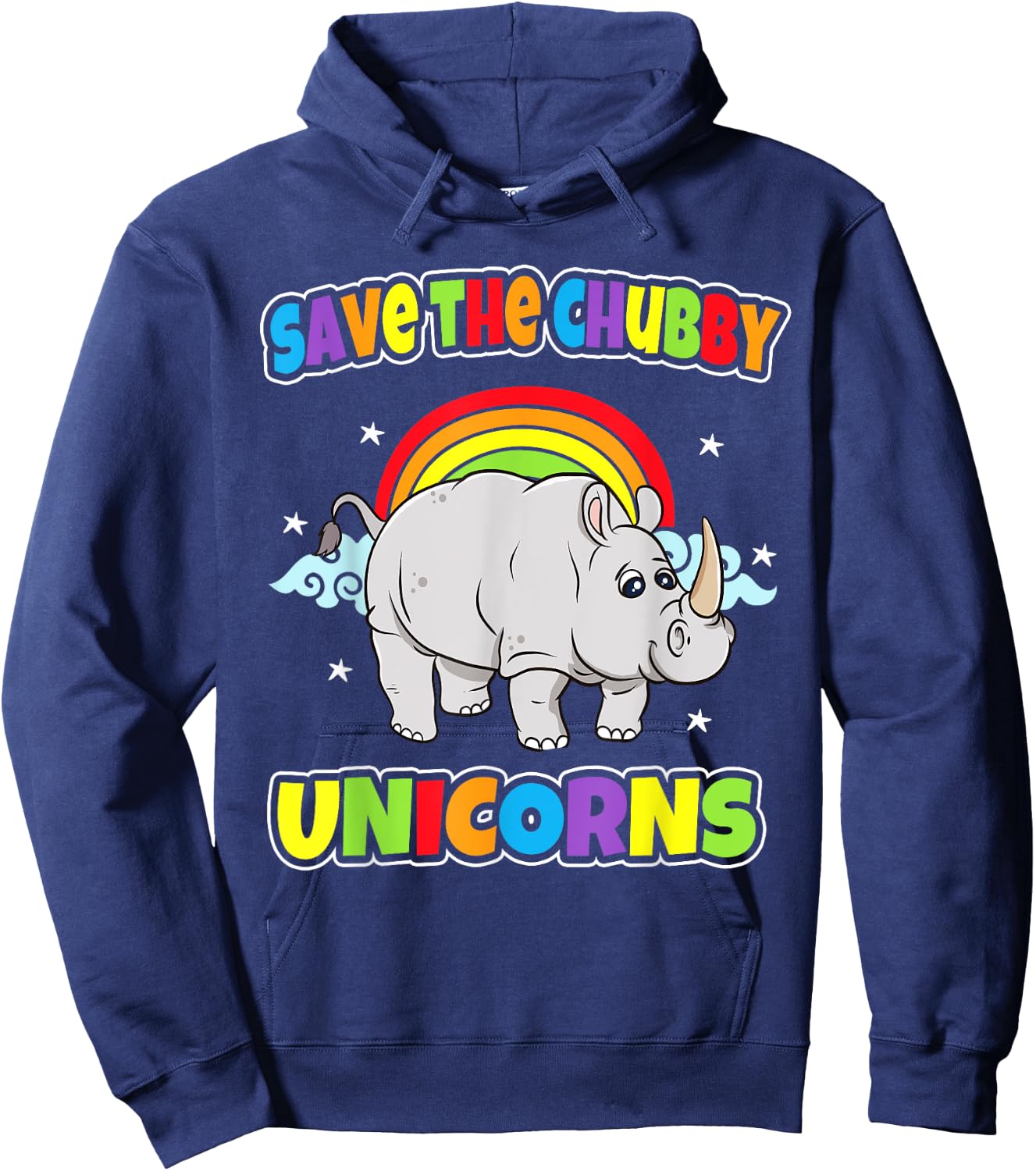 Save The Chubby Unicorns Rhinos Funny Quotes Humor Sayings Hoodie - Hoodie | Navy