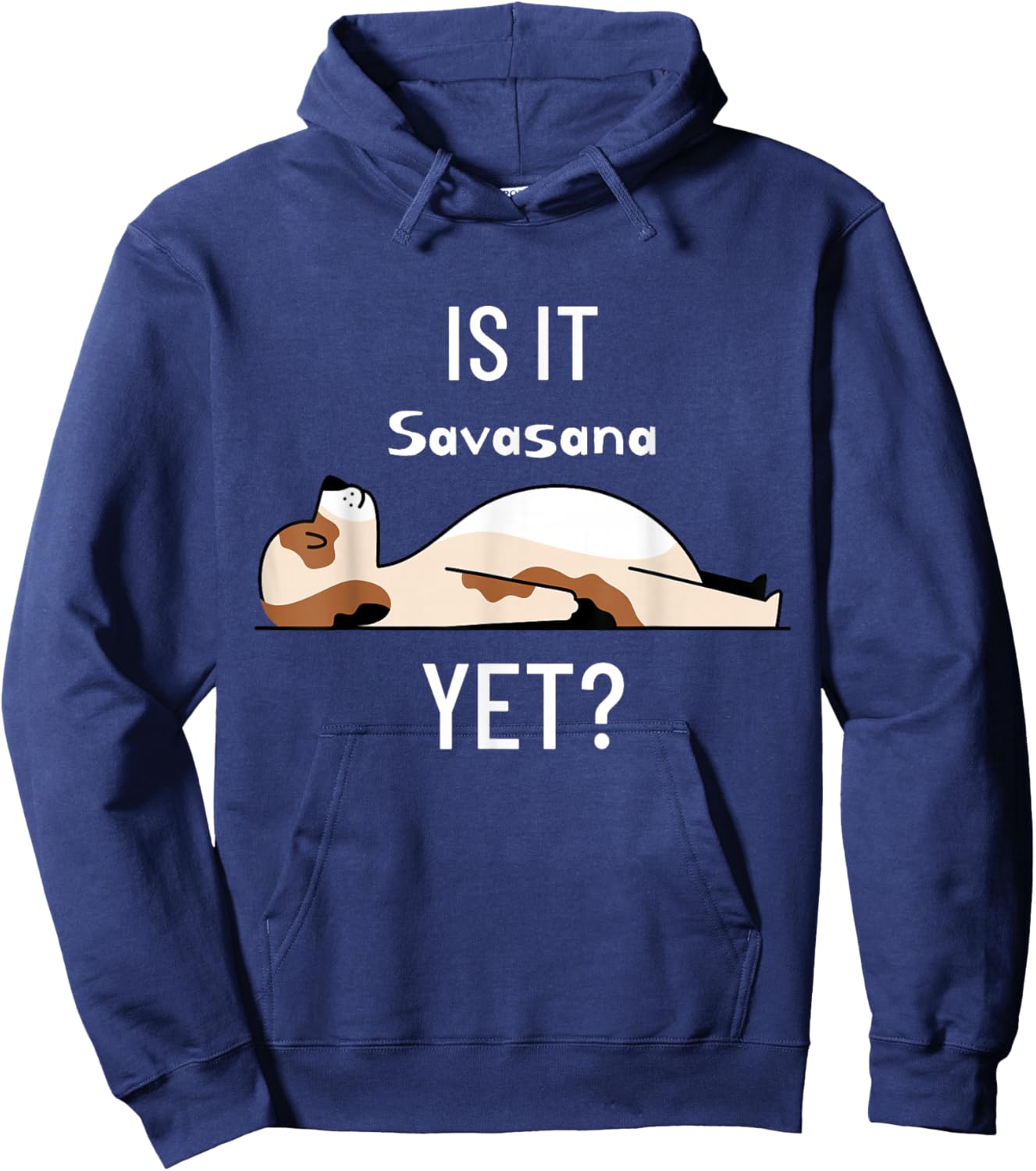 Is It Savasana Yet Yoga Funny Dog Yoga Women Hoodie - Hoodie | Navy