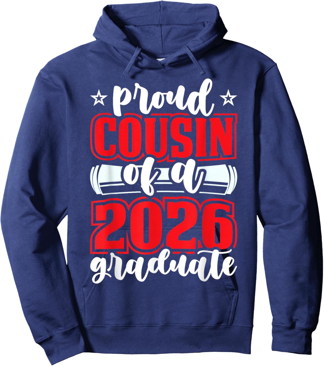 Proud Cousin of A 2026 Graduate Senior Family Graduation Day Hoodie - Hoodie | Navy