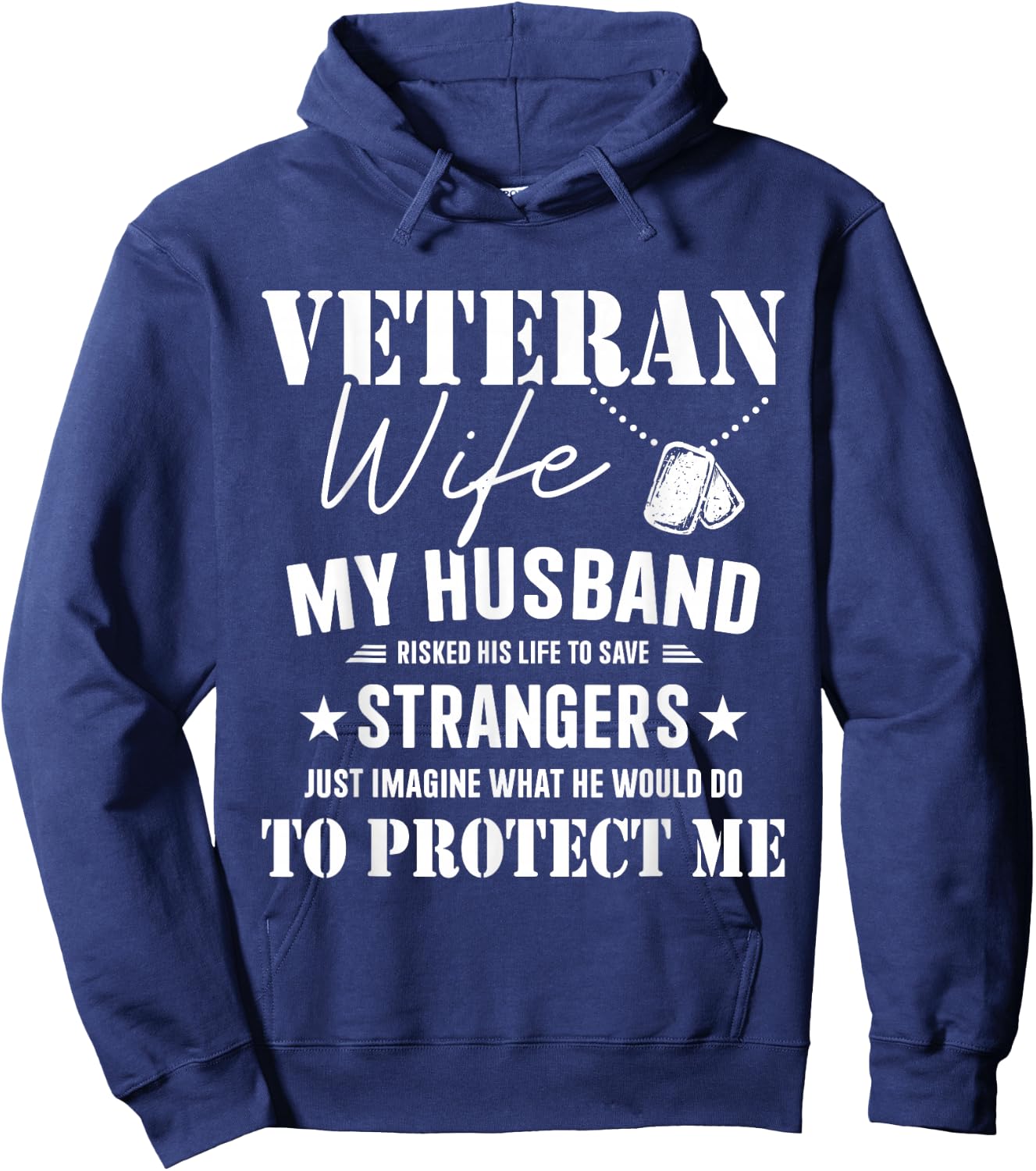 Veteran wife husband risked life protect me veterans day Hoodie - Hoodie | Navy