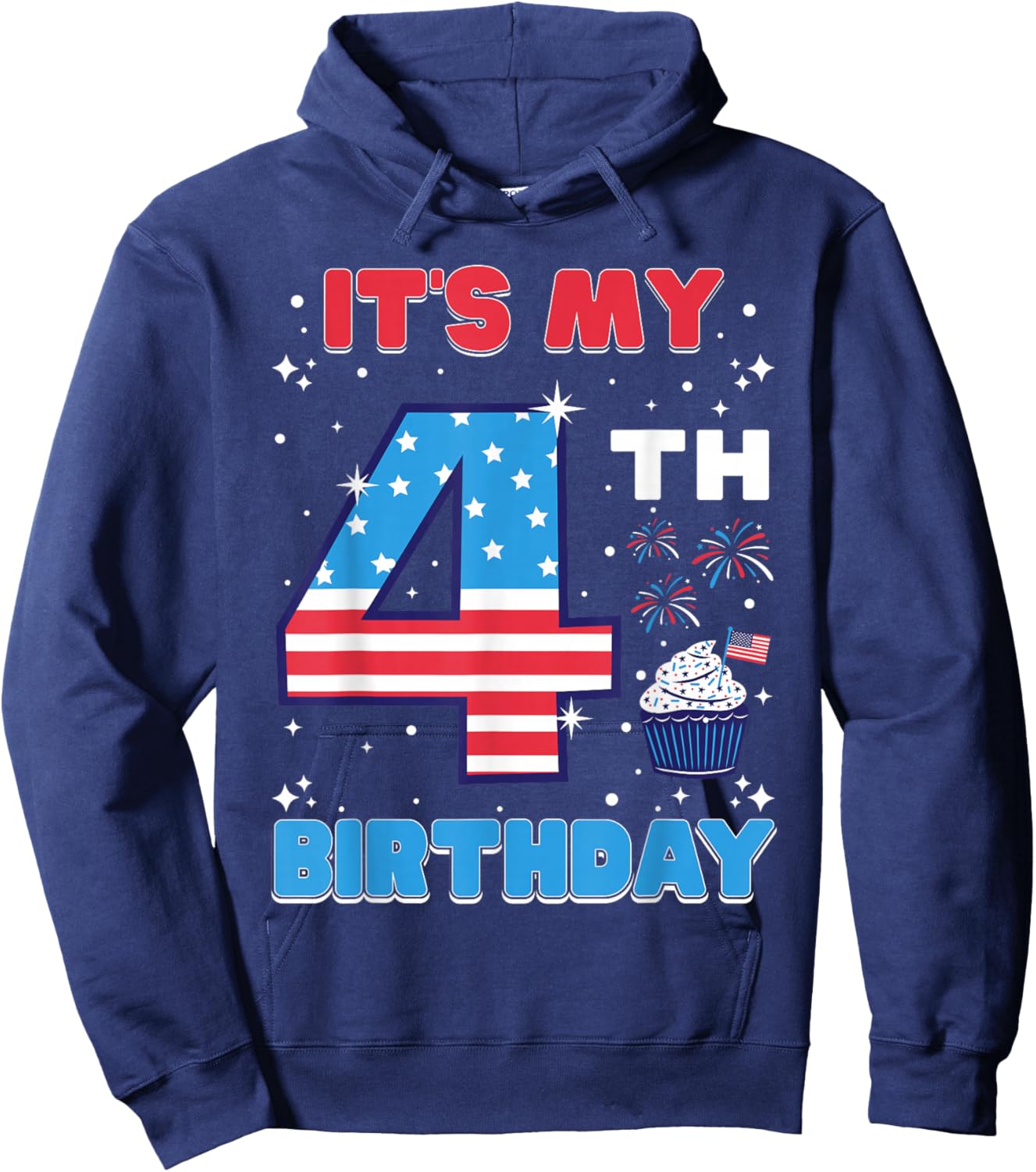 It's My 4th Birthday USA 4th Of July 4 Years Old Girls Boys Hoodie - Hoodie | Navy