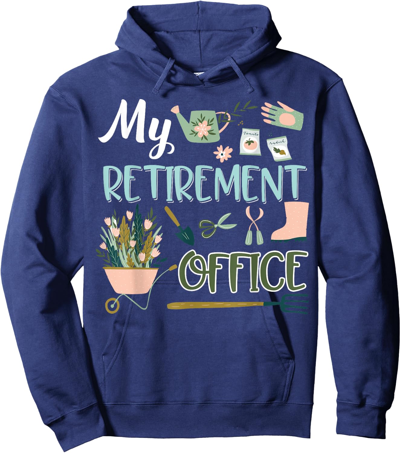 My Retirement Office Gardening Flower Lovers Gifts Hoodie - Hoodie | Navy