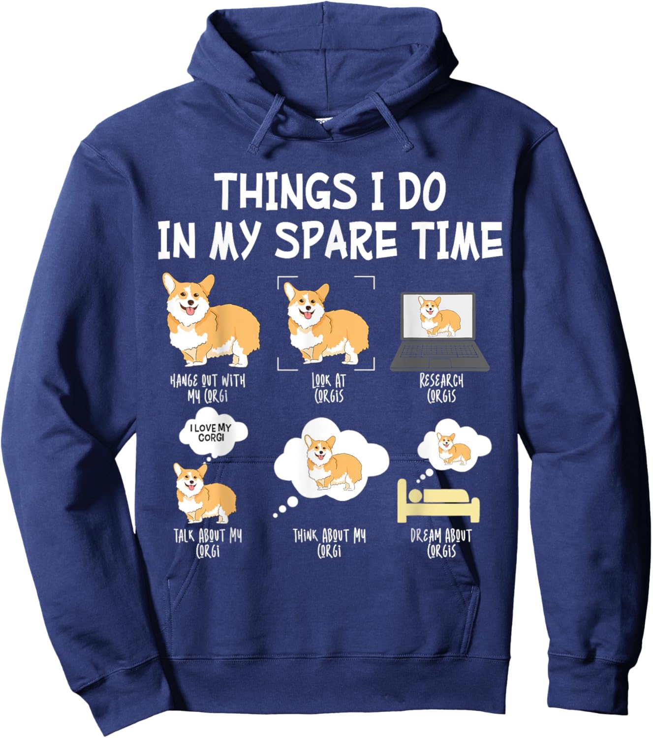 Funny Corgi Pet Dog - Corgis Things I Do In My Spare Time Women Kids Hoodie - Hoodie | Navy