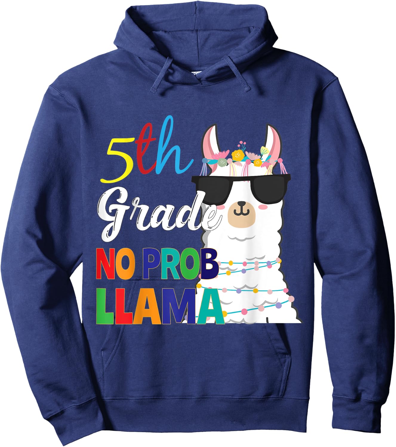5th Grade No Prob-Llama Teacher Student First Day Of School Women Kids Hoodie - Hoodie | Navy