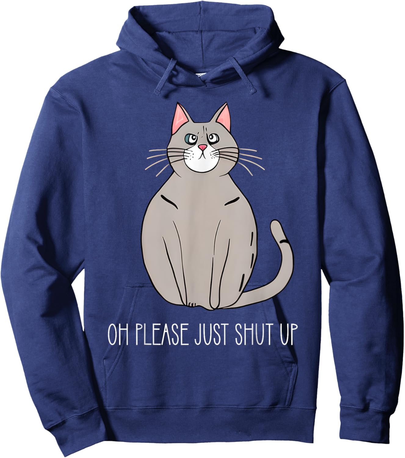 Oh Please Just Shut Up Funny Cat Collection Women Kids Hoodie - Hoodie | Navy