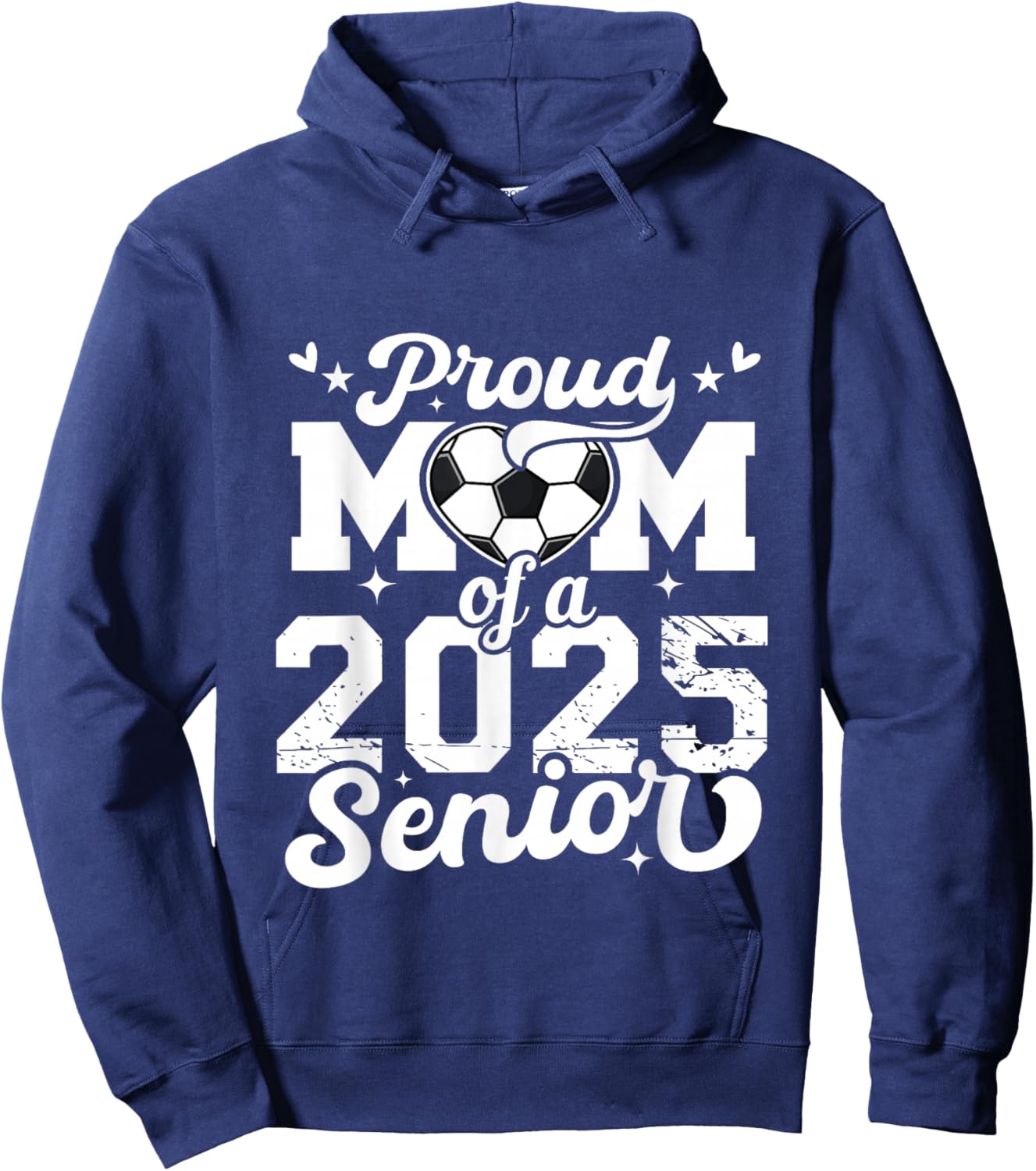 Proud Mom Of A 2025 Senior Soccer Ball Graduate 2025 Hoodie - Hoodie | Navy
