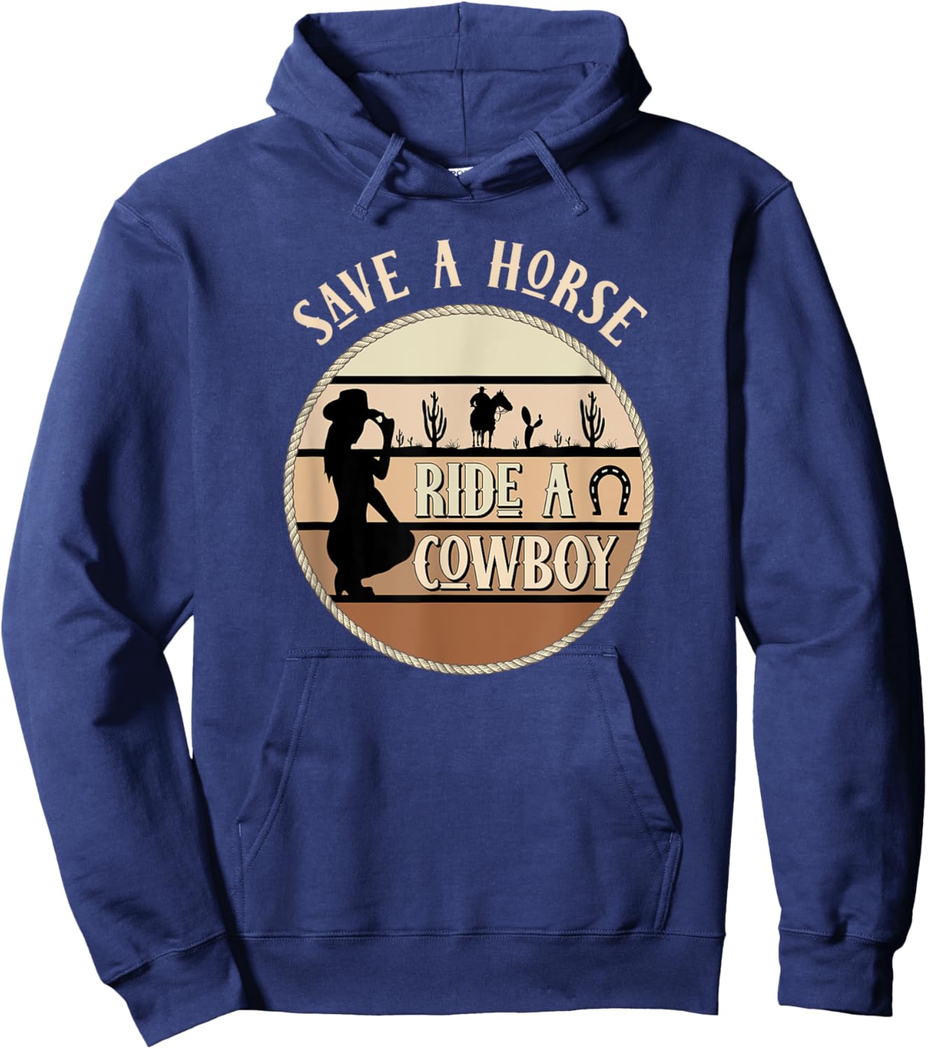 Save A Horse Ride A Cowboy Cowgirl American Women's Western Hoodie - Hoodie | Navy
