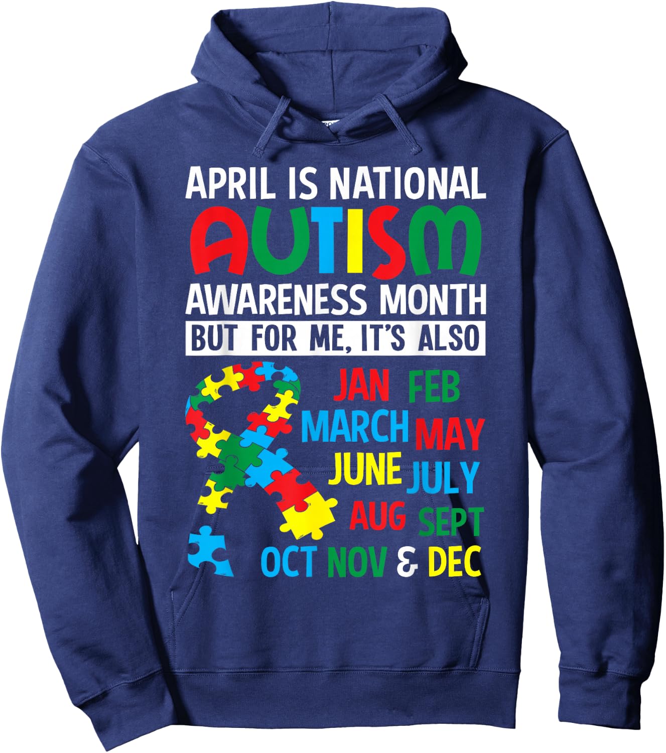April is National Autism Awareness Month T Shirt Gift Hoodie - Hoodie | Navy