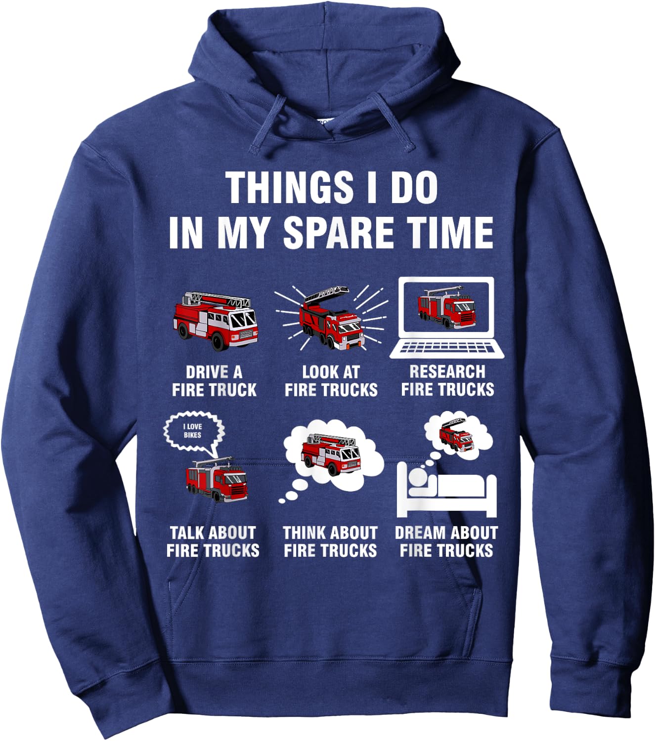 6 Things I Do In My Spare Time - Fire Truck Firefighter Hoodie - Hoodie | Navy