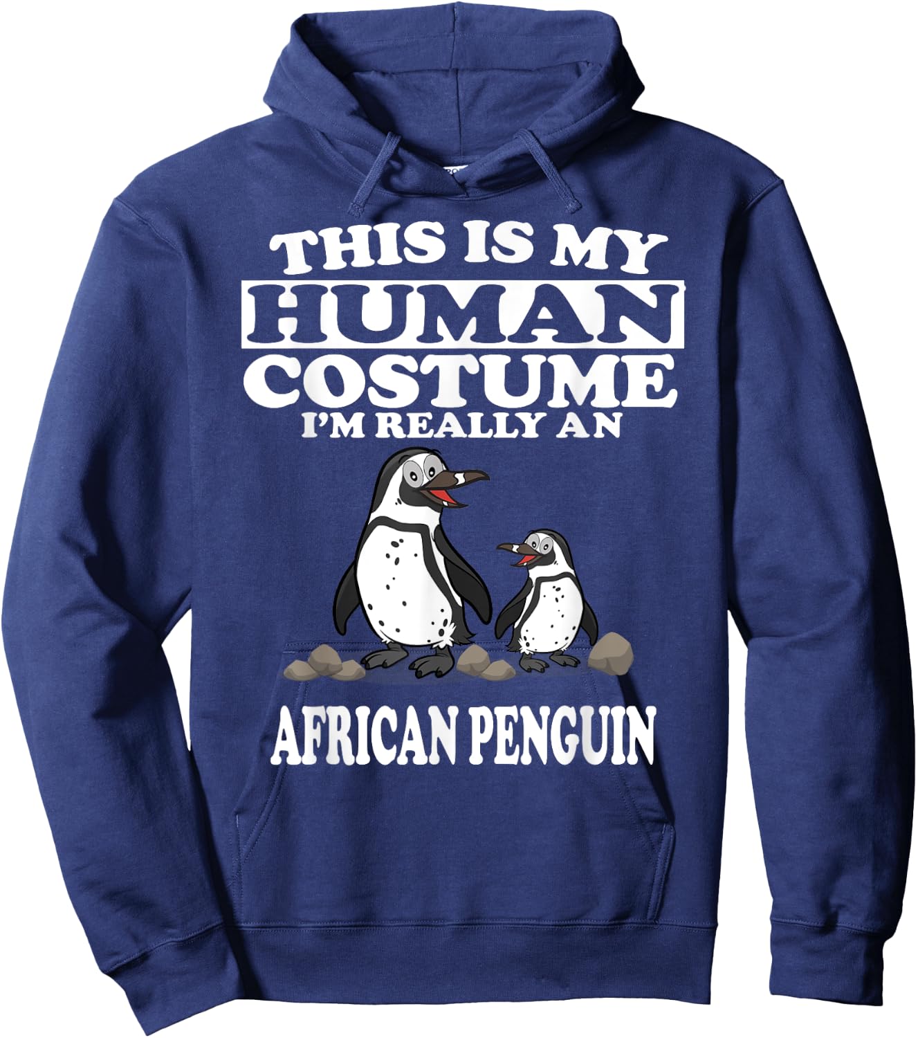 This Is My Human Costume I'm Really An African Penguins Hoodie - Hoodie | Navy