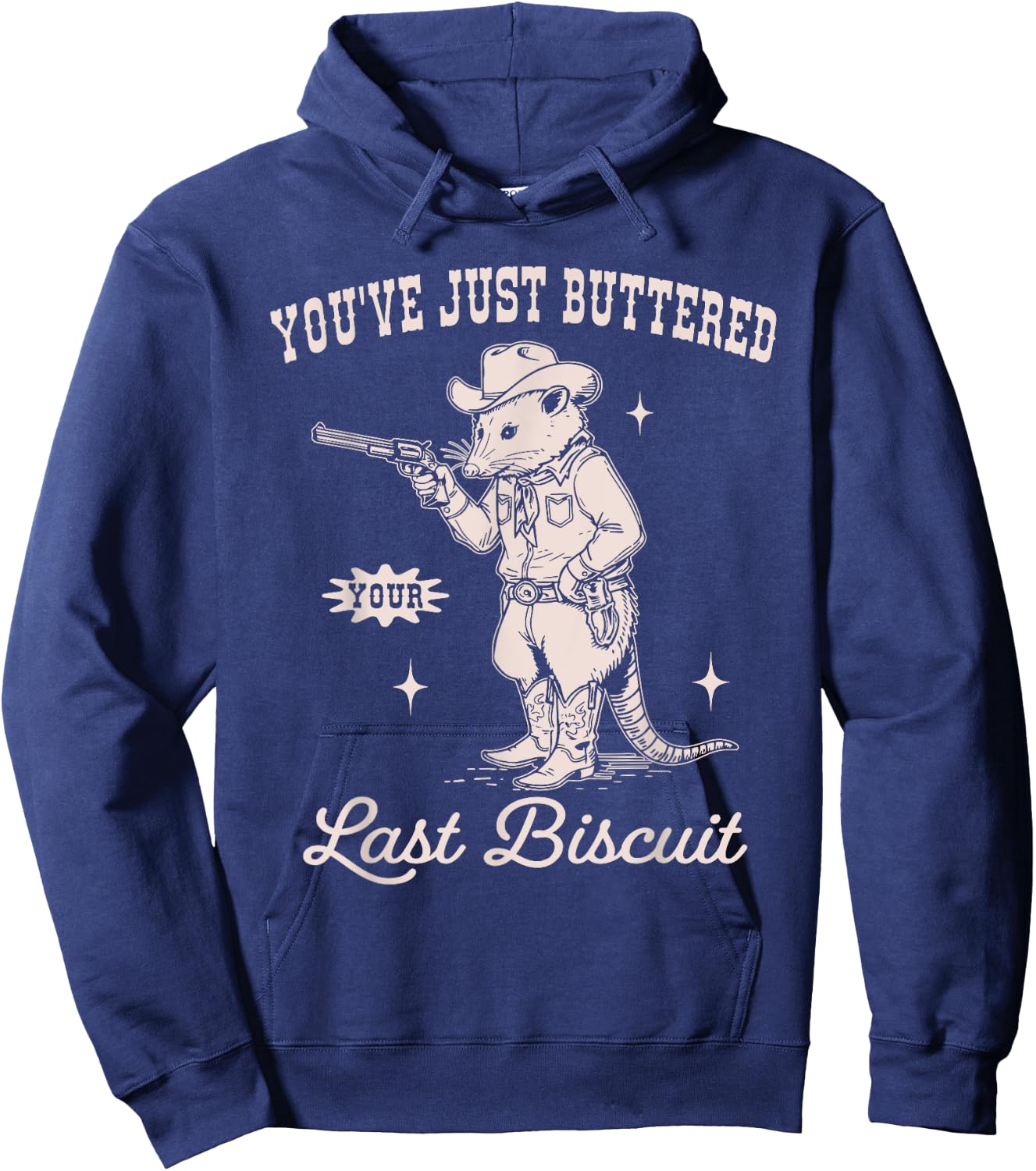 You've Just Buttered Your Last Biscuit Funny Vintage Opossum Hoodie - Hoodie | Navy