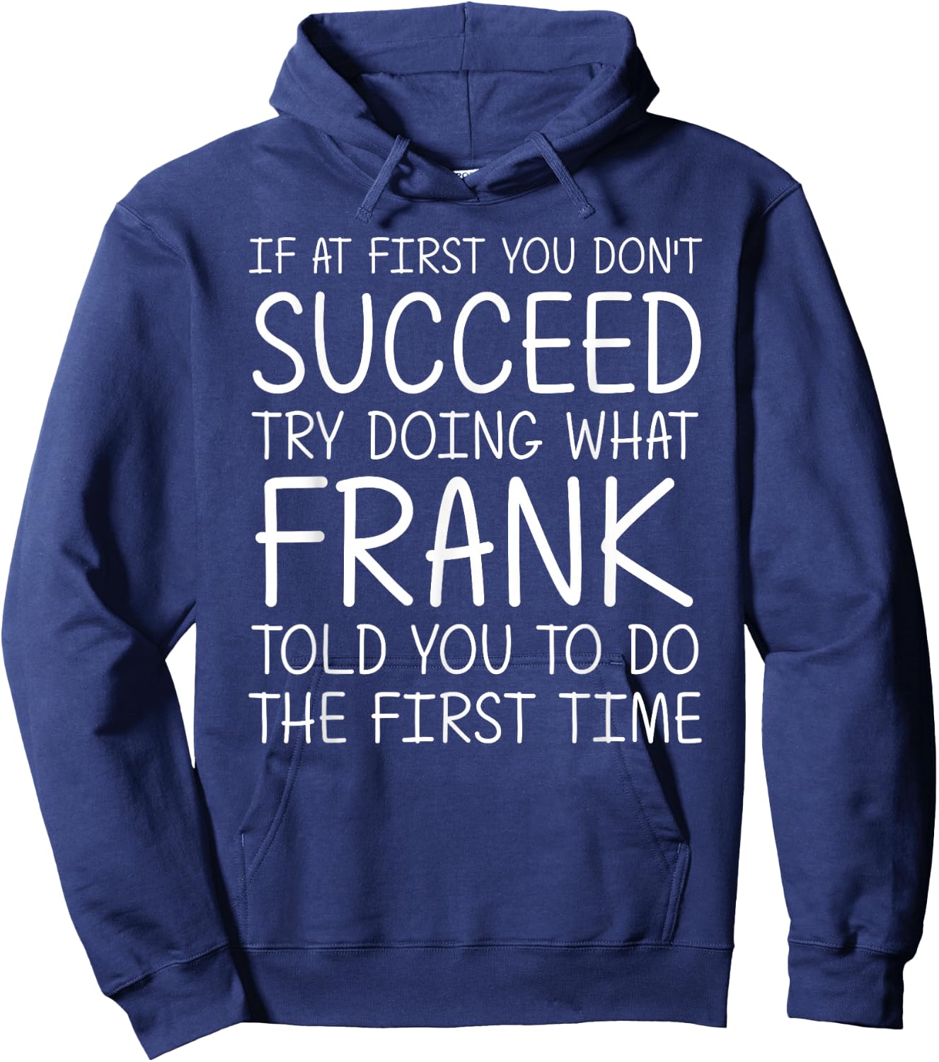 FRANK Name Personalized Birthday Funny Christmas Joke Hoodie - Hoodie | Navy