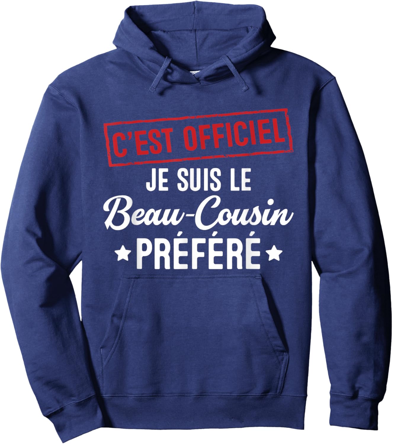 It's official, I'm the favorite gift stepcousin Hoodie - Hoodie | Navy
