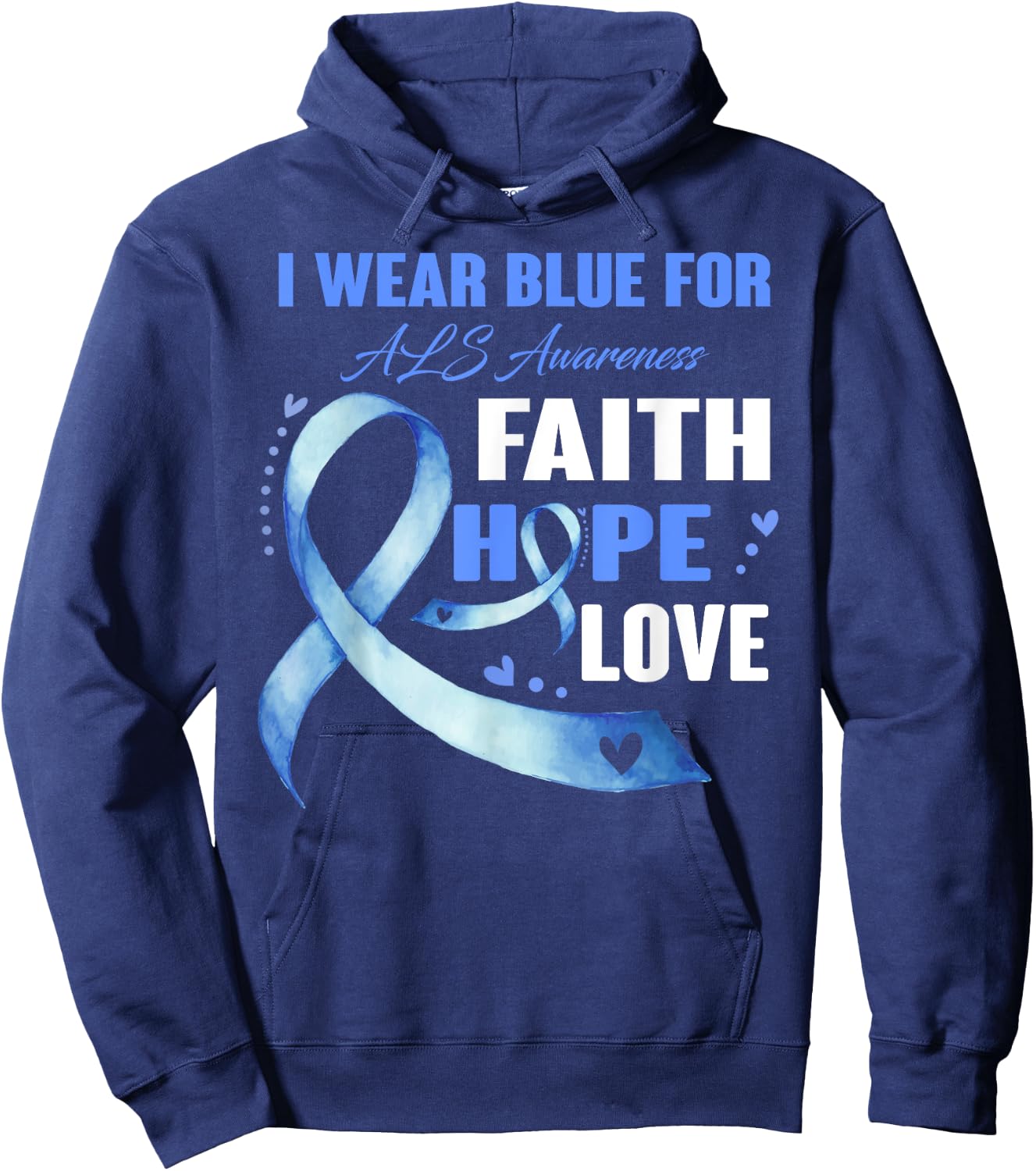 I Wear Blue For ALS Awareness Gifts Hoodie - Hoodie | Navy