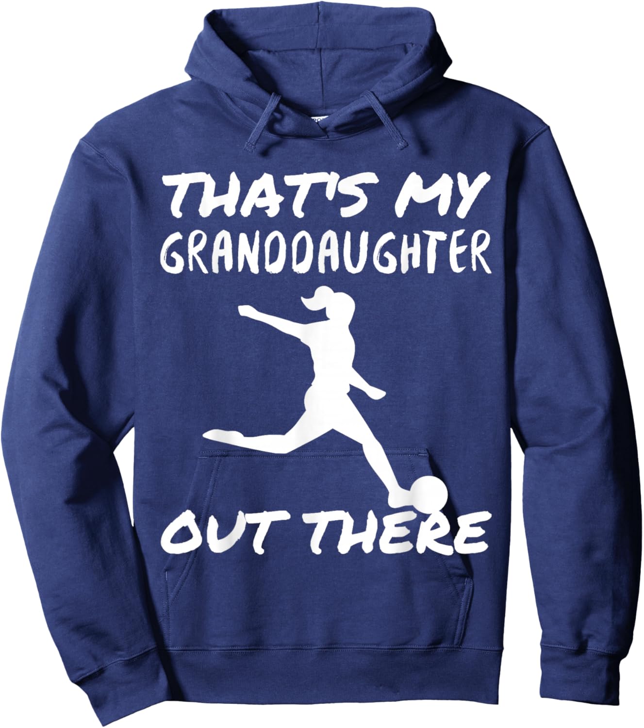 That's My Granddaughter Out There Soccer For Grandma Grandpa Hoodie - Hoodie | Navy