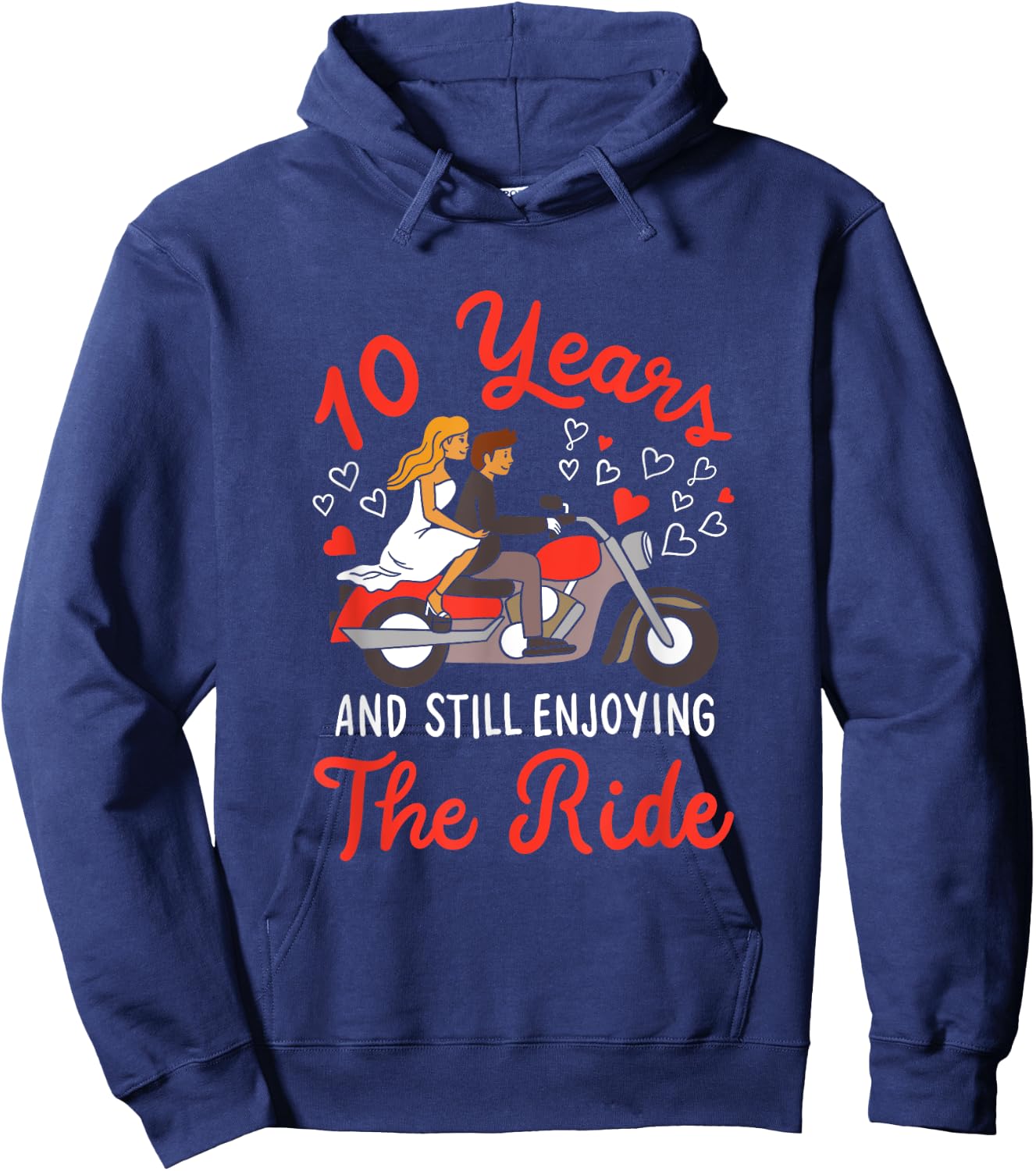 10 Years And Still Enjoying The Ride 10th Anniversary Attire Hoodie - Hoodie | Navy