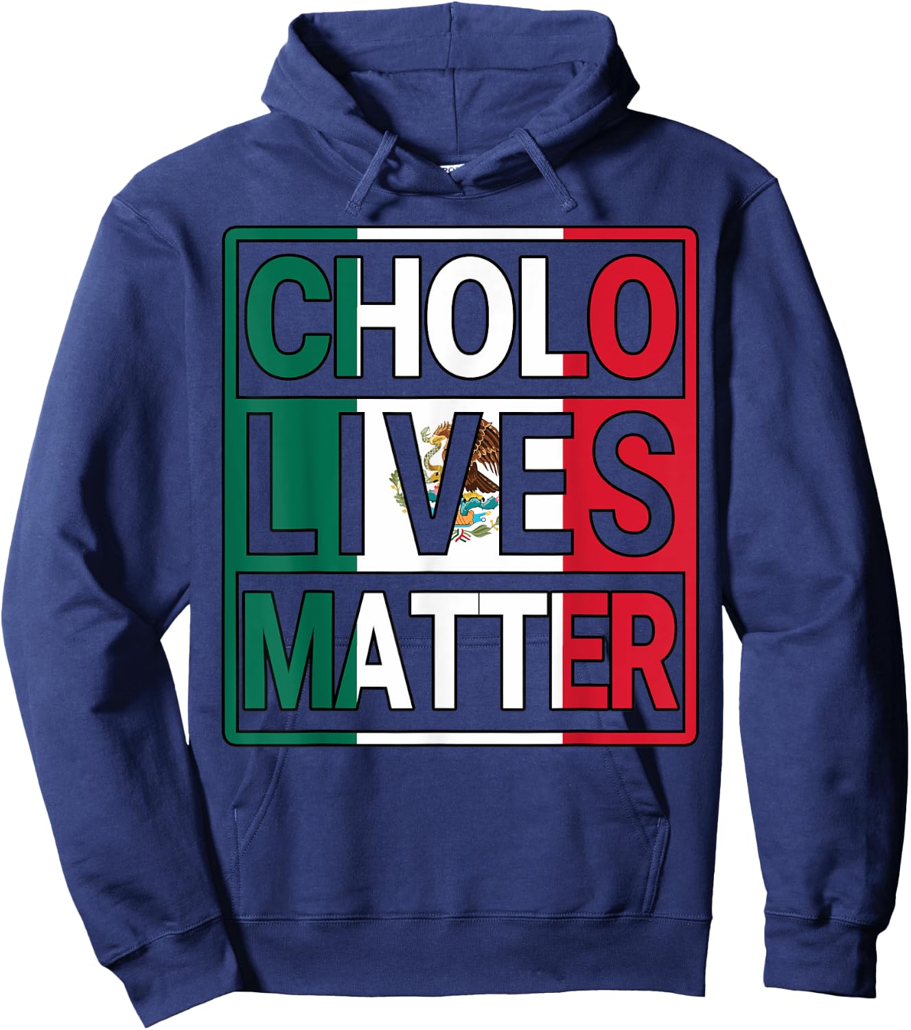 Mexican Flag Cholo Lives Matter Mexico Hispanic Heritage Hoodie - Hoodie | Navy