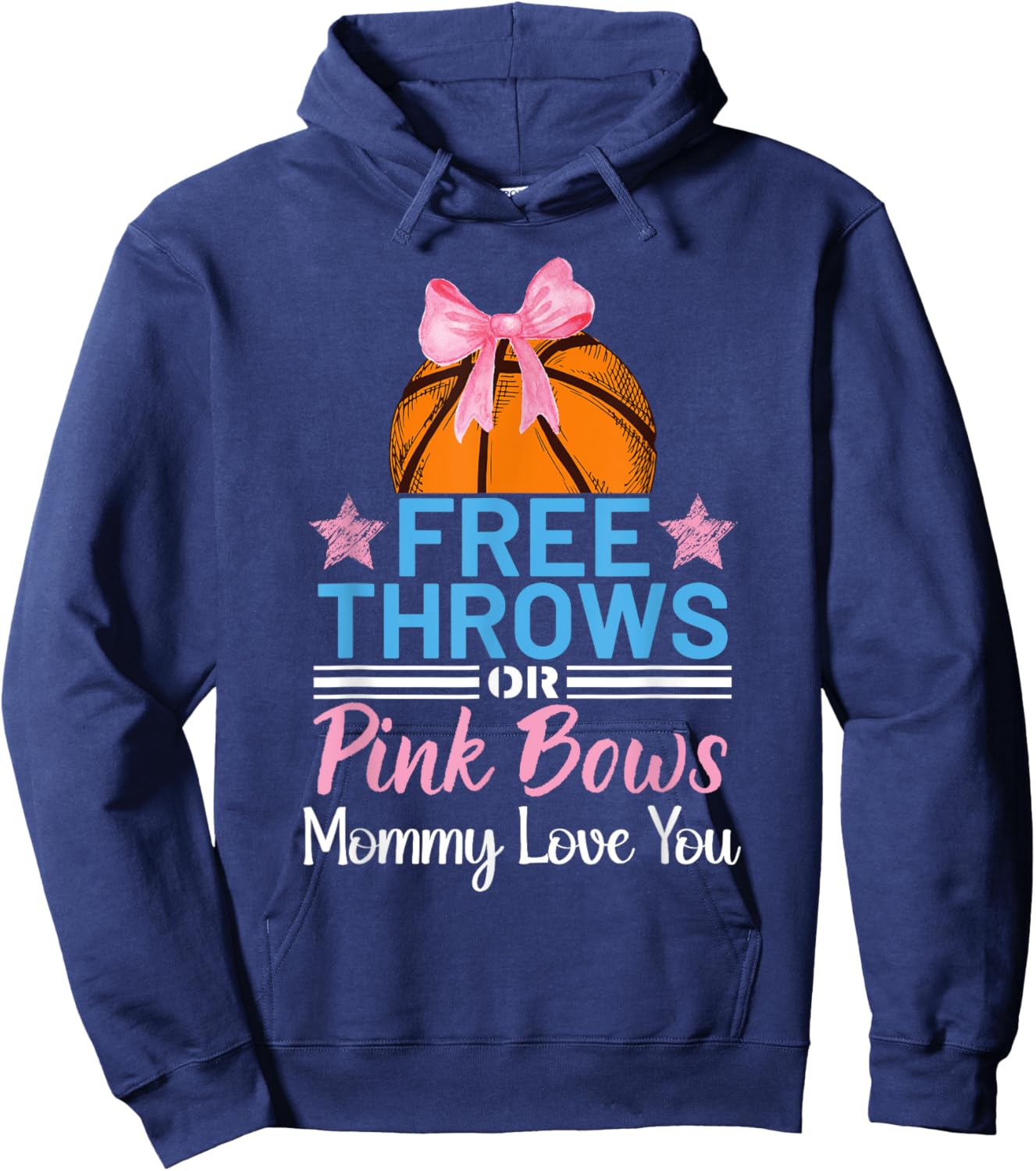 Free Throws or Pink Bows Mommy Loves You Gender Reveal Hoodie - Hoodie | Navy