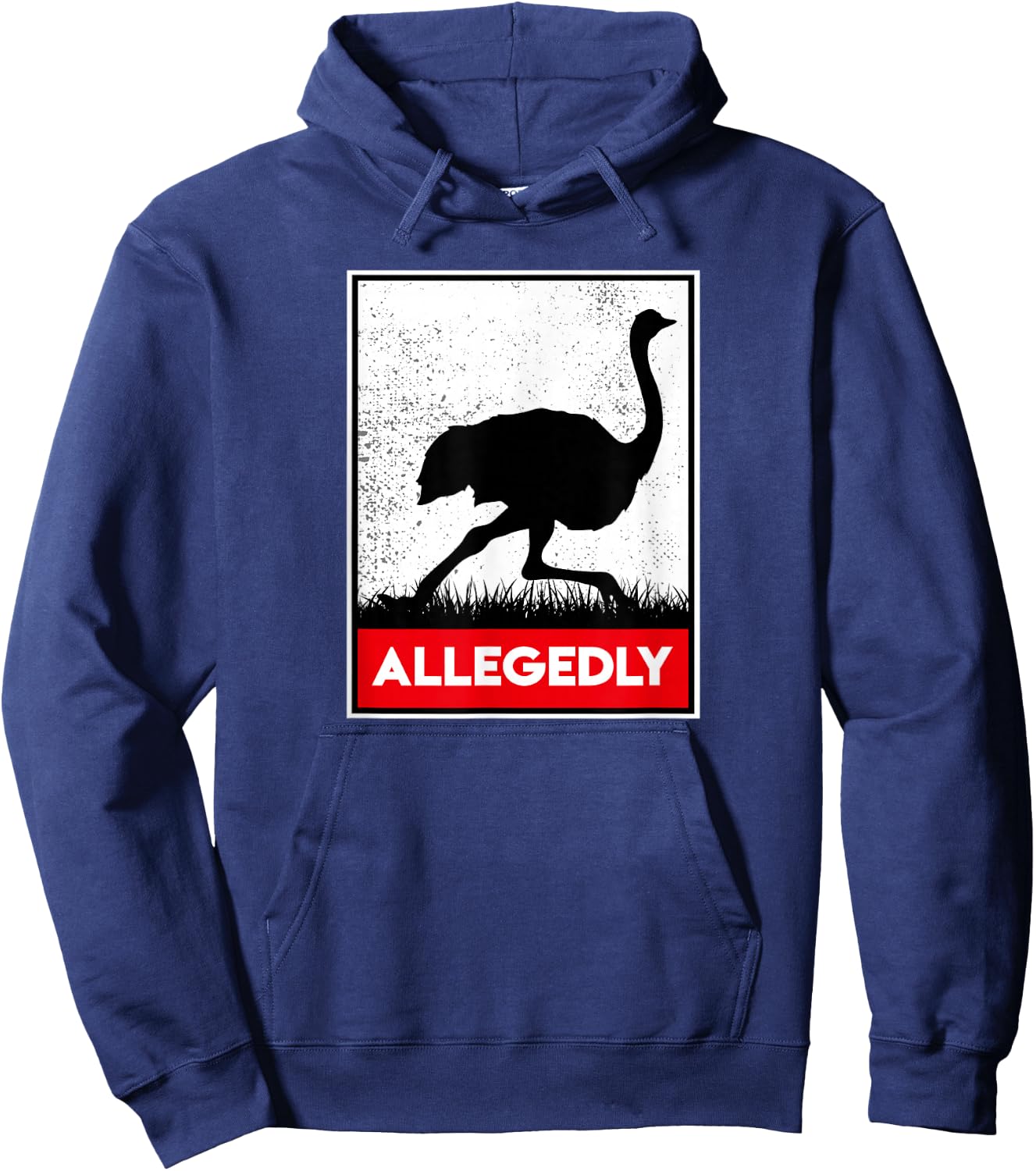 Allegedly Ostrich Co. Allegedly Ostrich Funny Flightless Bird -Adults Black Hoodie - Hoodie | Navy