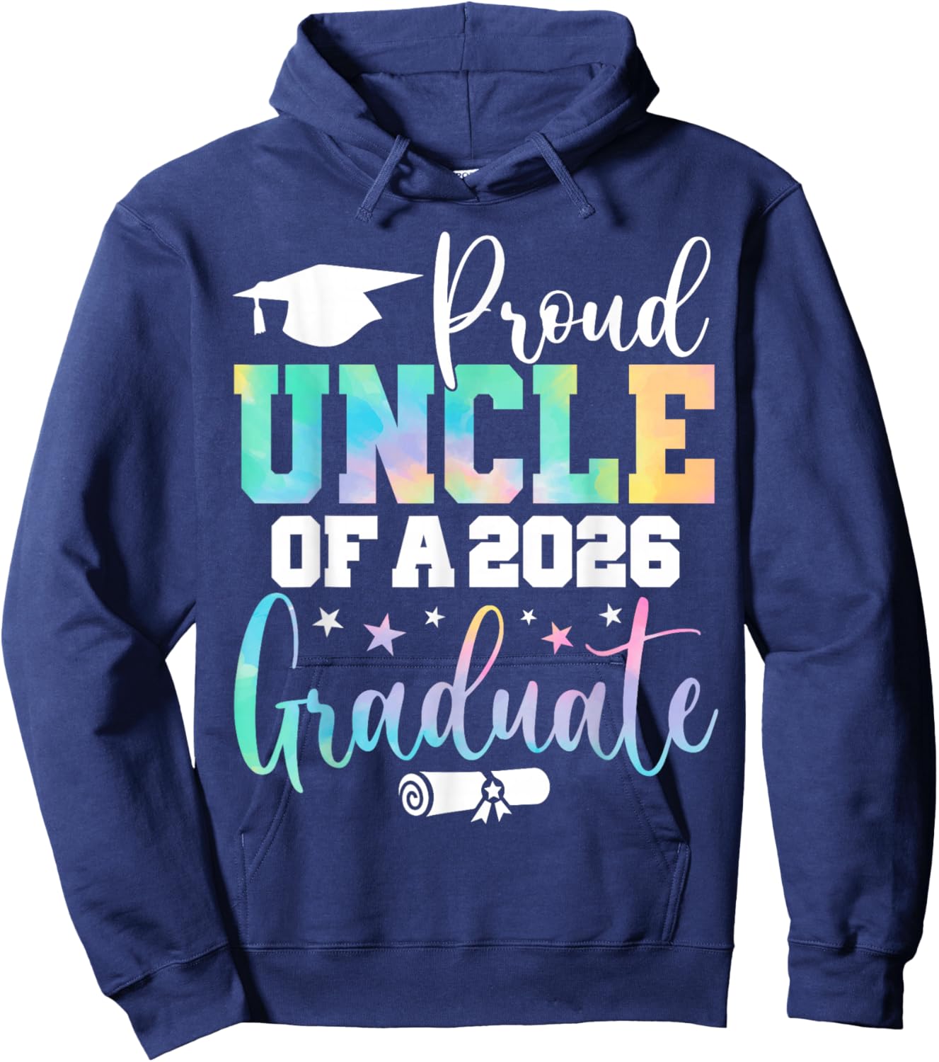 Senior 2026 Proud Uncle A Class of 2026 Graduate Hoodie - Hoodie | Navy