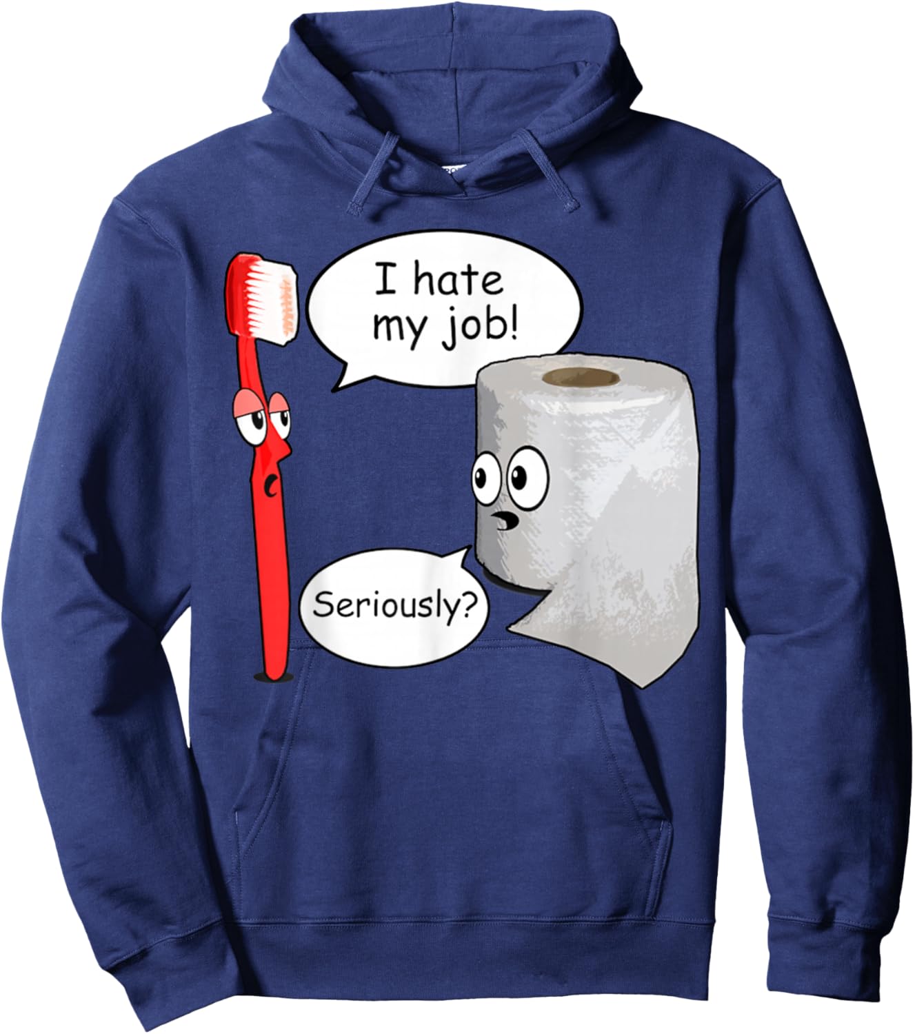 Funny I Hate My Job Retro Toothbrush Toilet Paper Hoodie - Hoodie | Navy