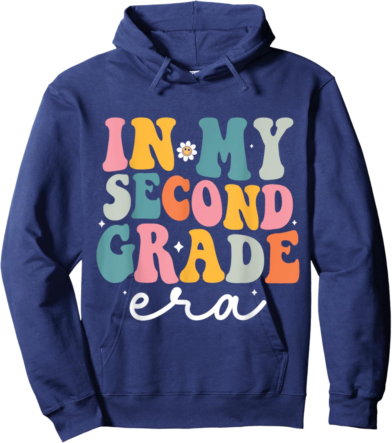 In My Second Grade Era Kid Back To School 2nd Grade Teacher Hoodie - Hoodie | Navy