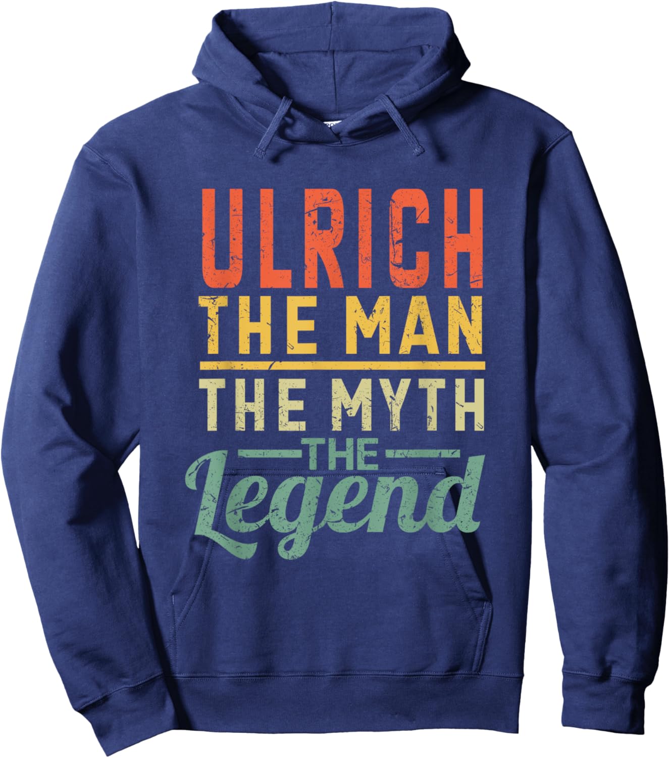 Ulrich The Man The Myth The Legend Name Ulrich Hoodie - Hoodie | Navy