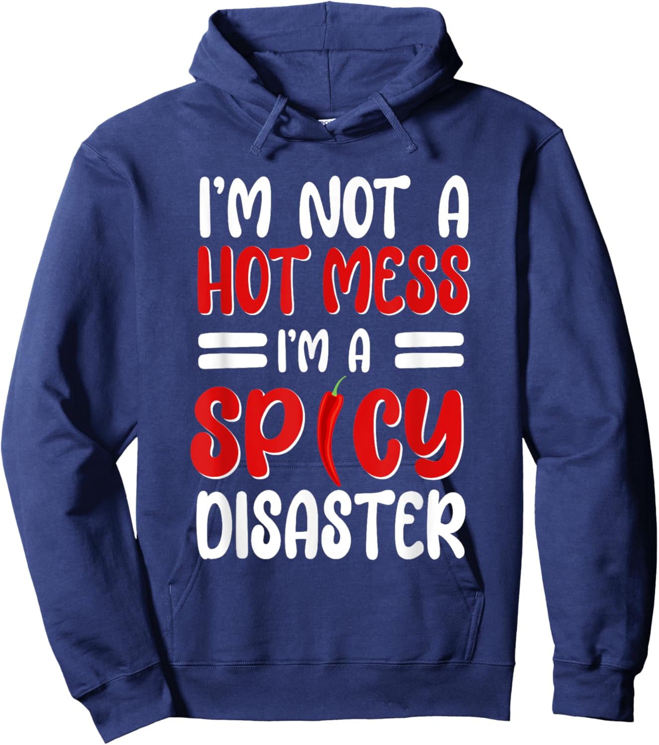 Jalapeños Chili Pepper Spicy Disaster Mexican Chile Gordo Hoodie - Hoodie | Navy