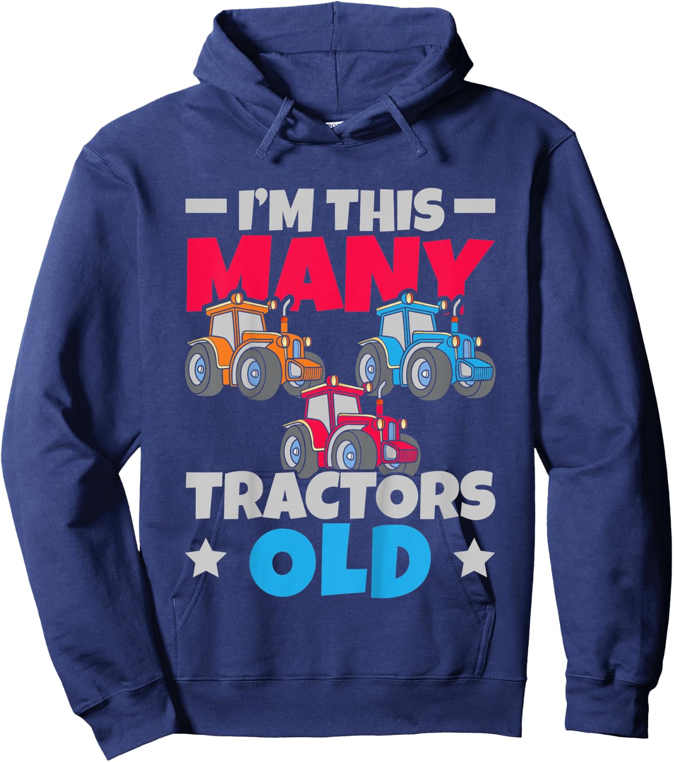 Kids I'm This Many Tractors Old 3 3rd Birthday Three Years Old Hoodie - Hoodie | Navy